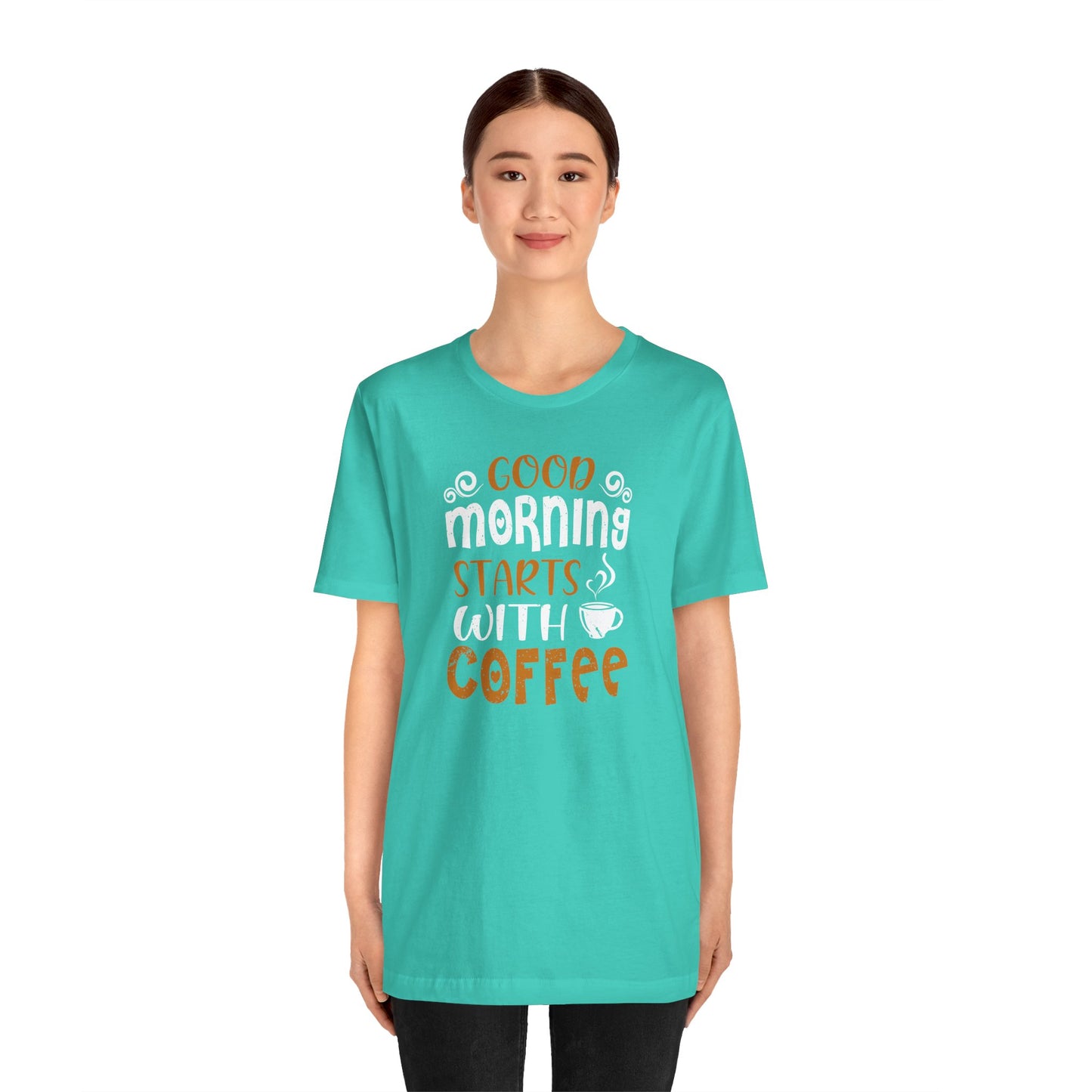 Good Morning Starts With Coffee Unisex Jersey Short Sleeve Tee