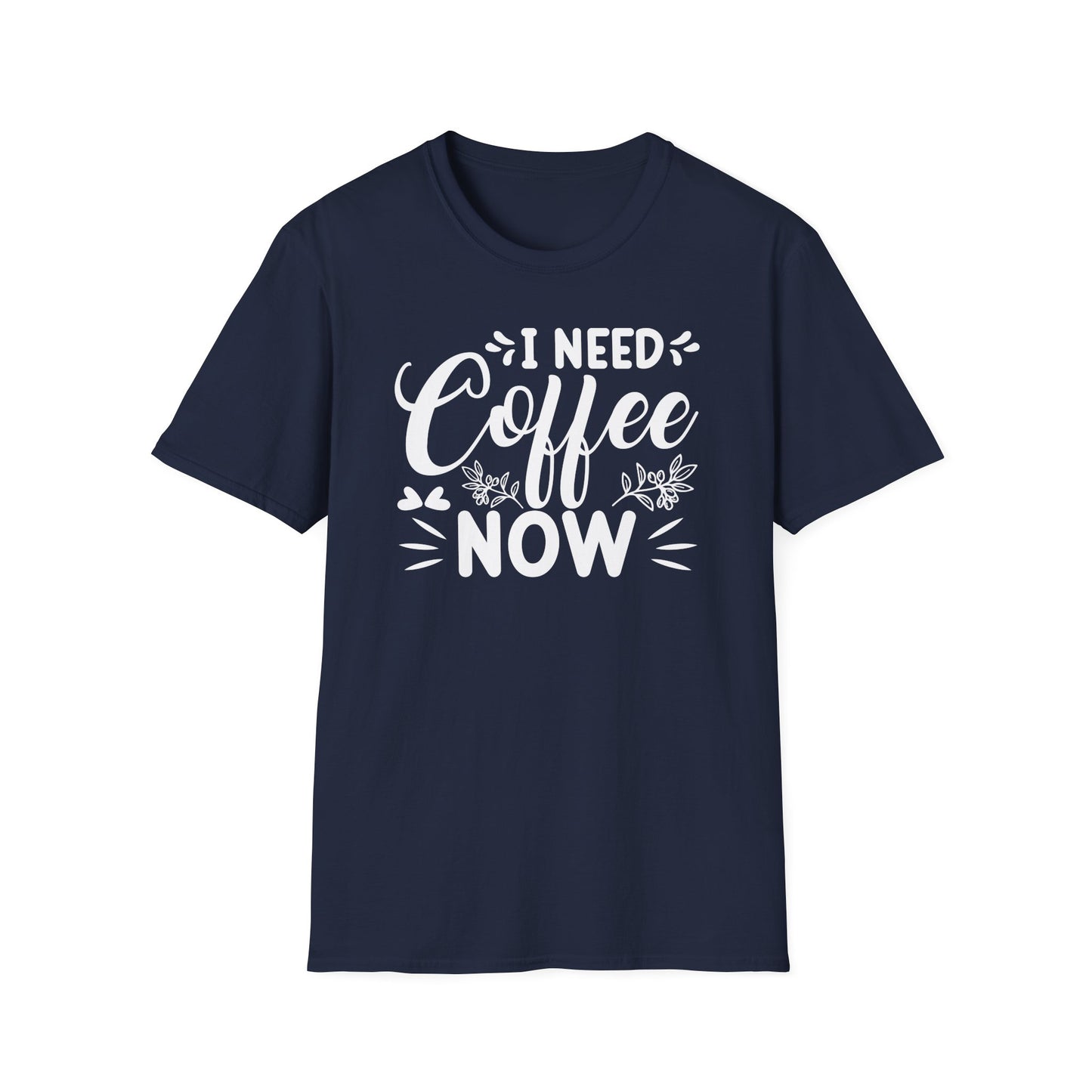 I Need Coffee Now Softstyle T-Shirt