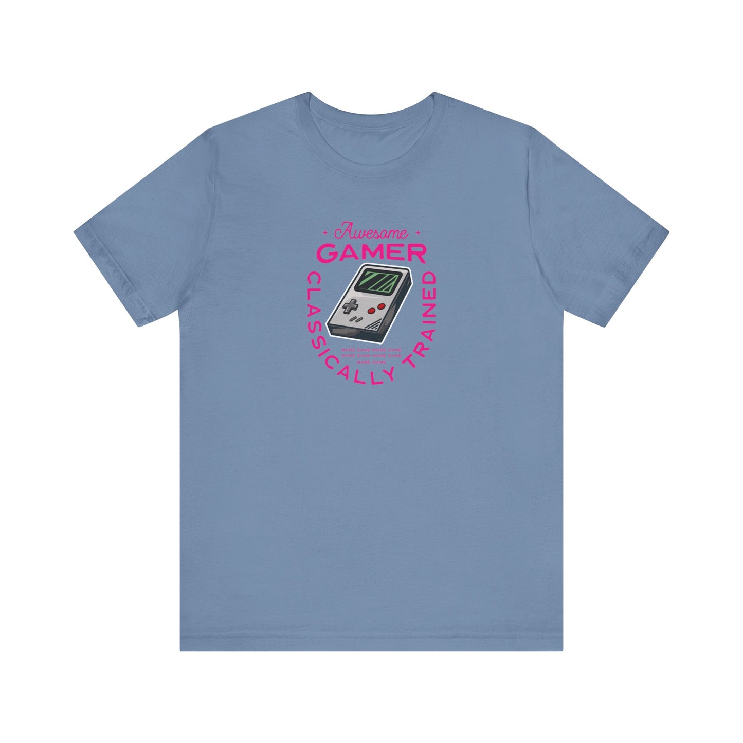 Unisex Jersey Short Sleeve Tee Awesome Gamer Classically Trained Pink Print