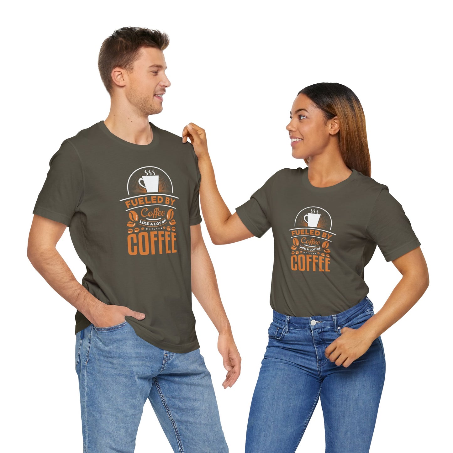 Fueled By Coffee Like A Lot Of Coffee Unisex Jersey Short Sleeve Tee