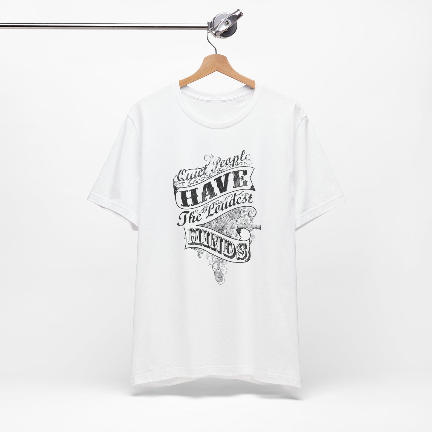 Quiet People Have The Loudest Minds Unisex Jersey Short Sleeve Tee