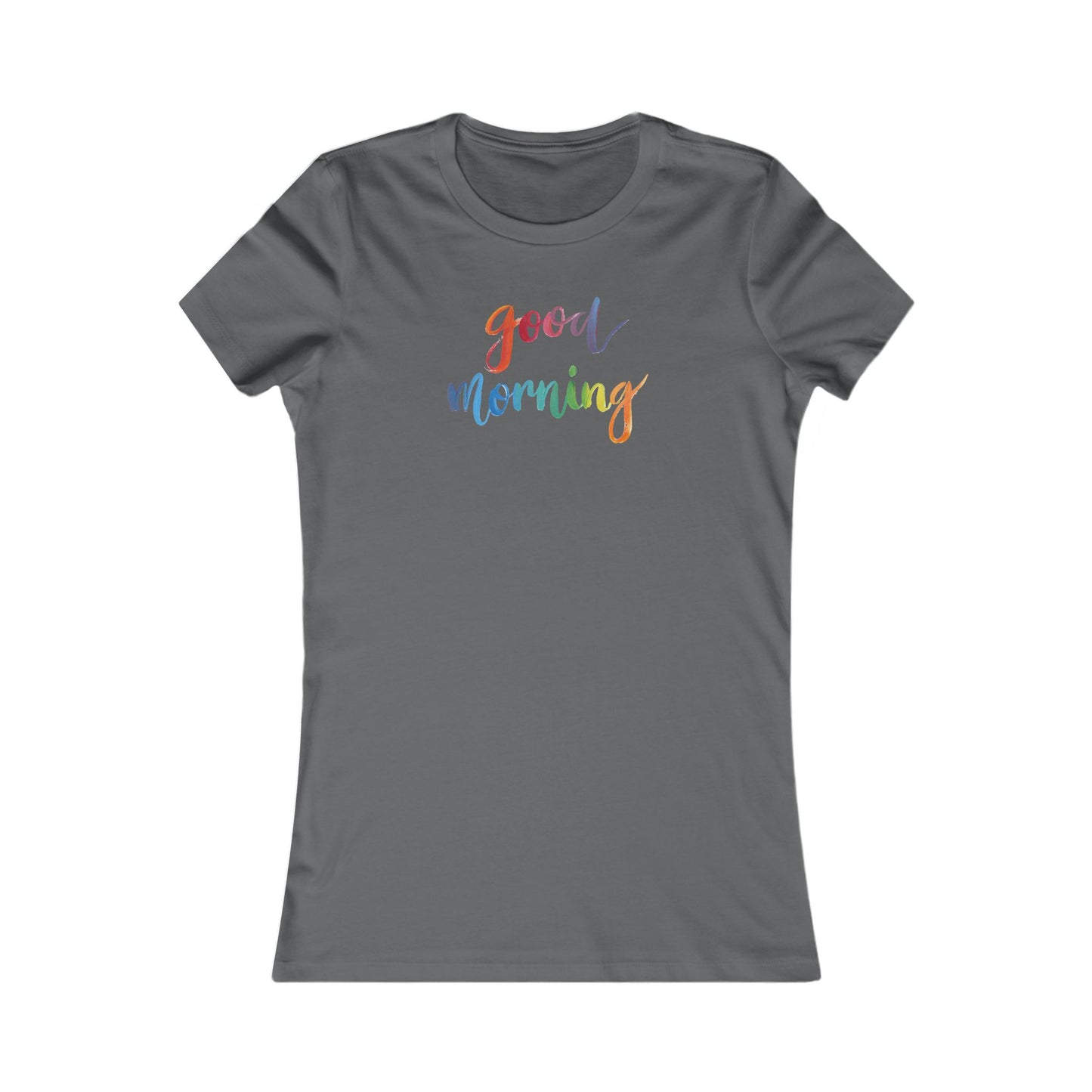 Good Morning Women's Favorite Tee