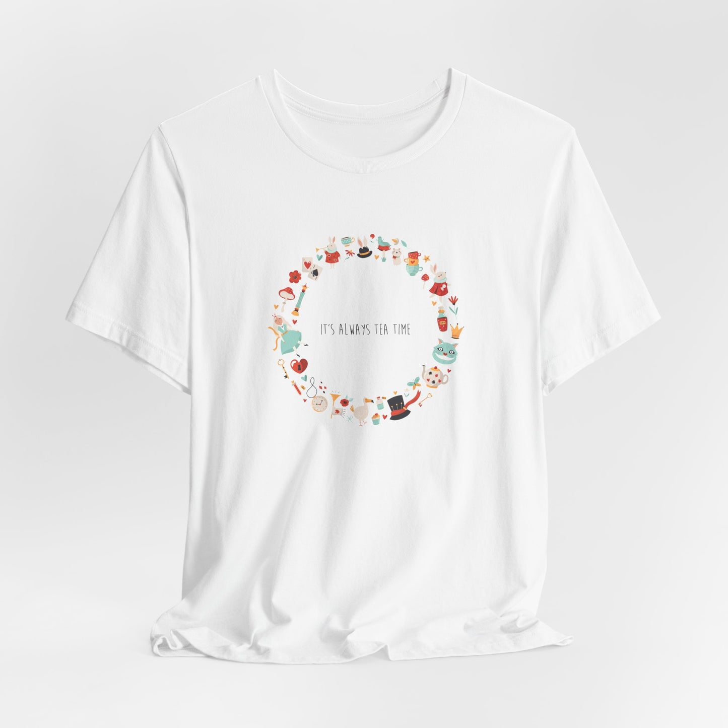 It's Always Tea Time Alice In Wonderland Inspired Unisex Jersey Short Sleeve Tee