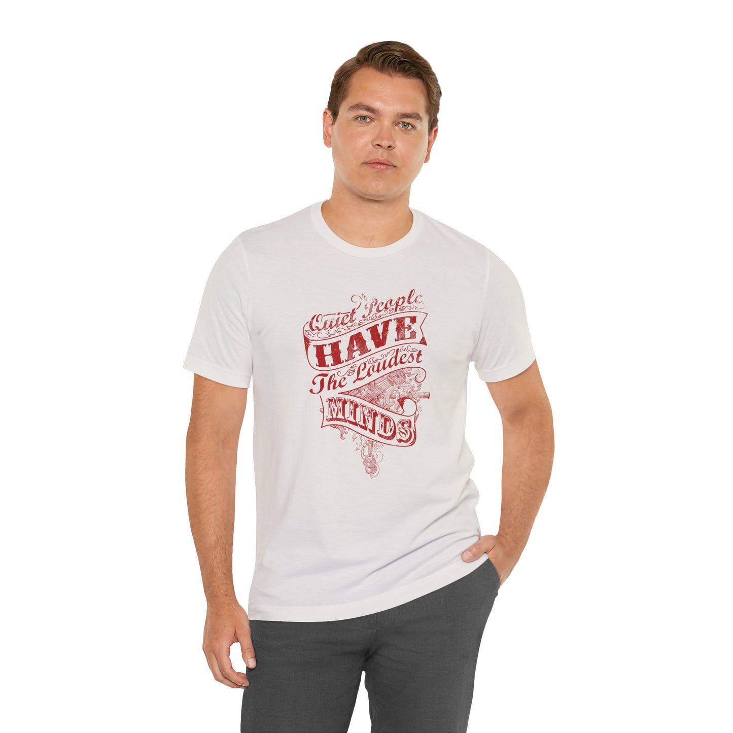 Quiet People Have The Loudest Minds Unisex Jersey Short Sleeve Tee