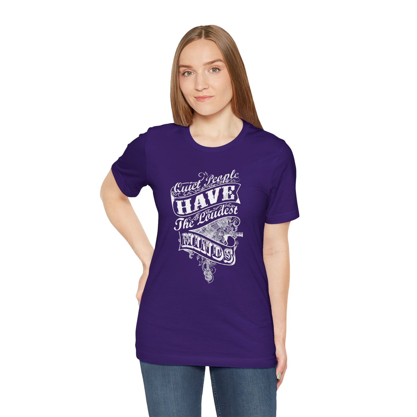 Quiet People Have The Loudest Minds Unisex Jersey Short Sleeve Tee