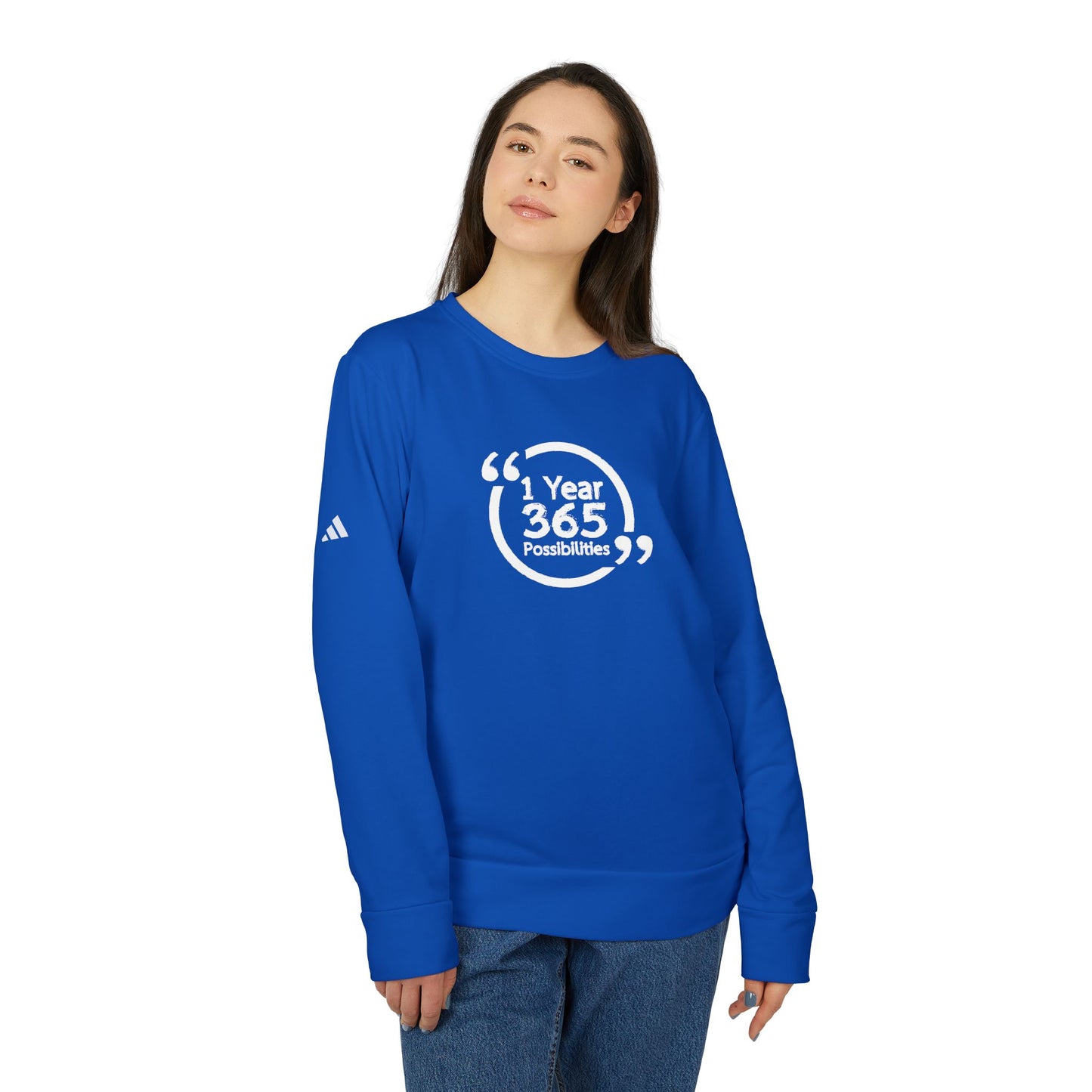 1 Year 365 Possibilities Inspirational Adidas Fleece Crewneck Sweatshirt