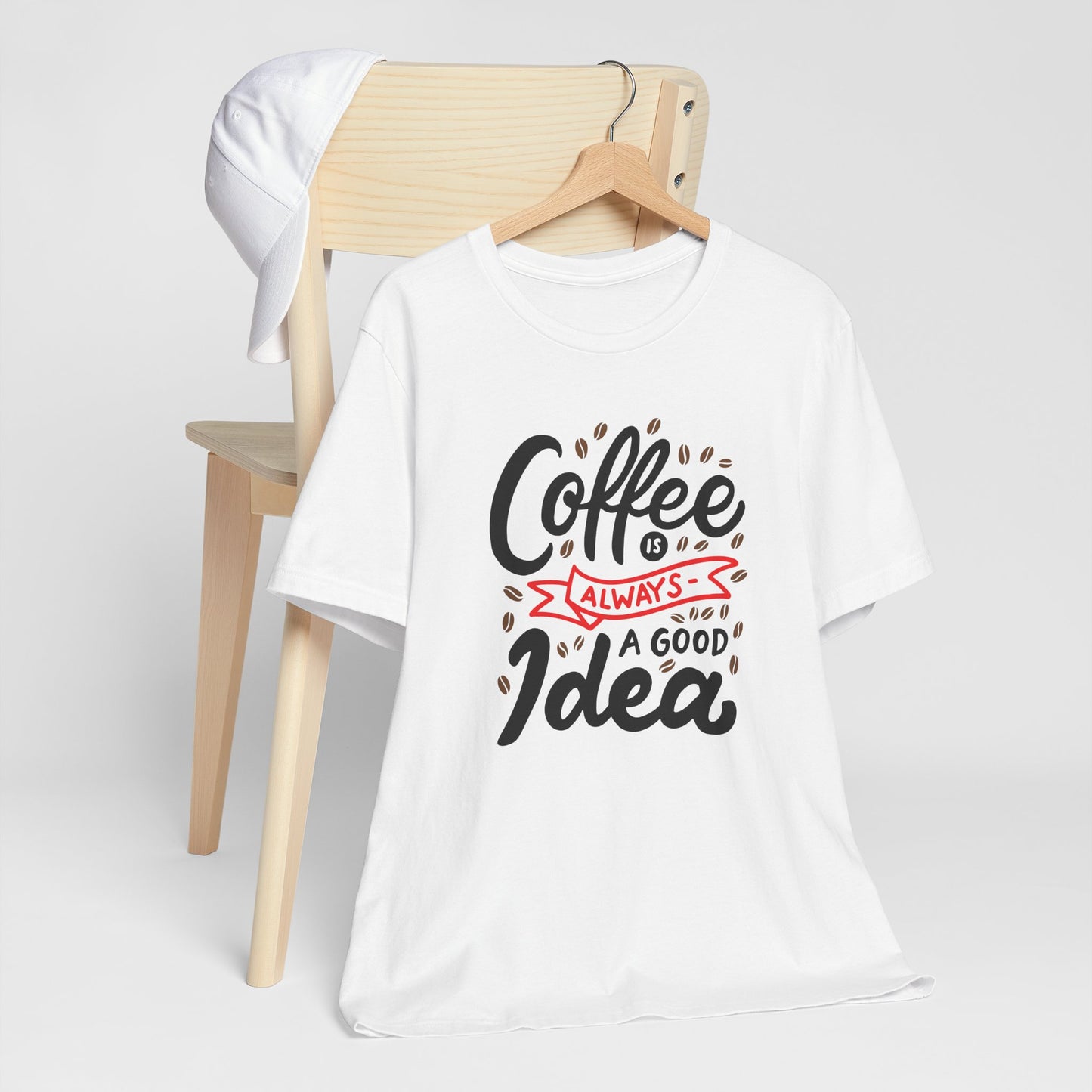 Coffee Is Always A Good Idea Red Print Unisex Jersey Short Sleeve Tee