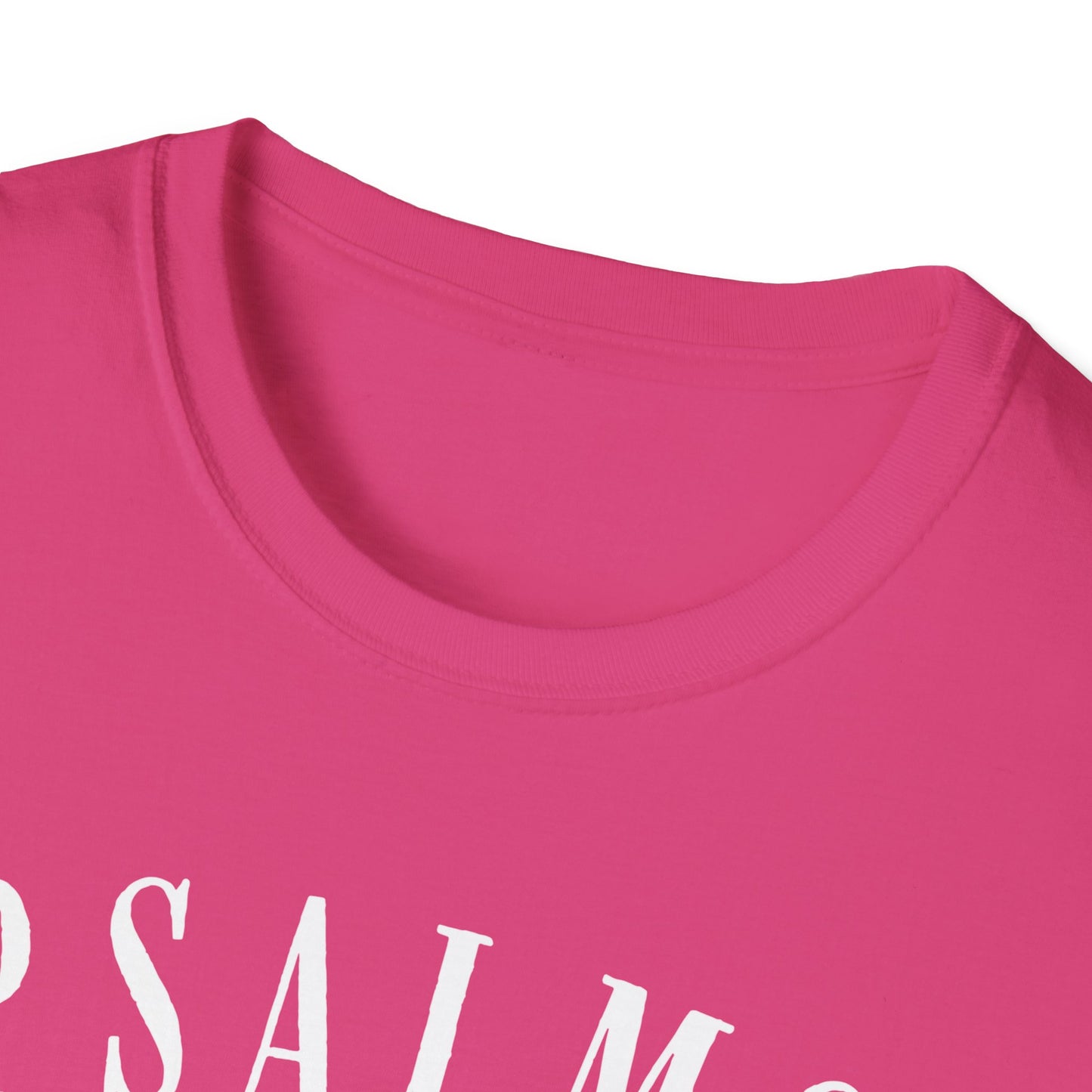 Psalms 91:4 Under His Wings You Will Find Refuge Softstyle T-Shirt