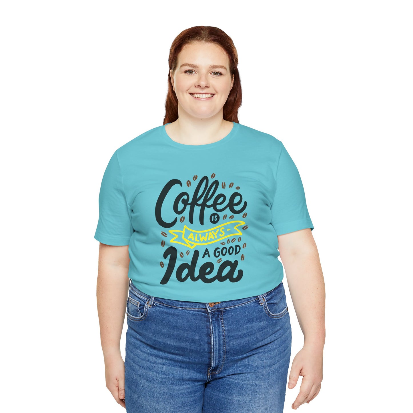 Coffee Is Always A Good Idea Yellow Print Unisex Jersey Short Sleeve Tee