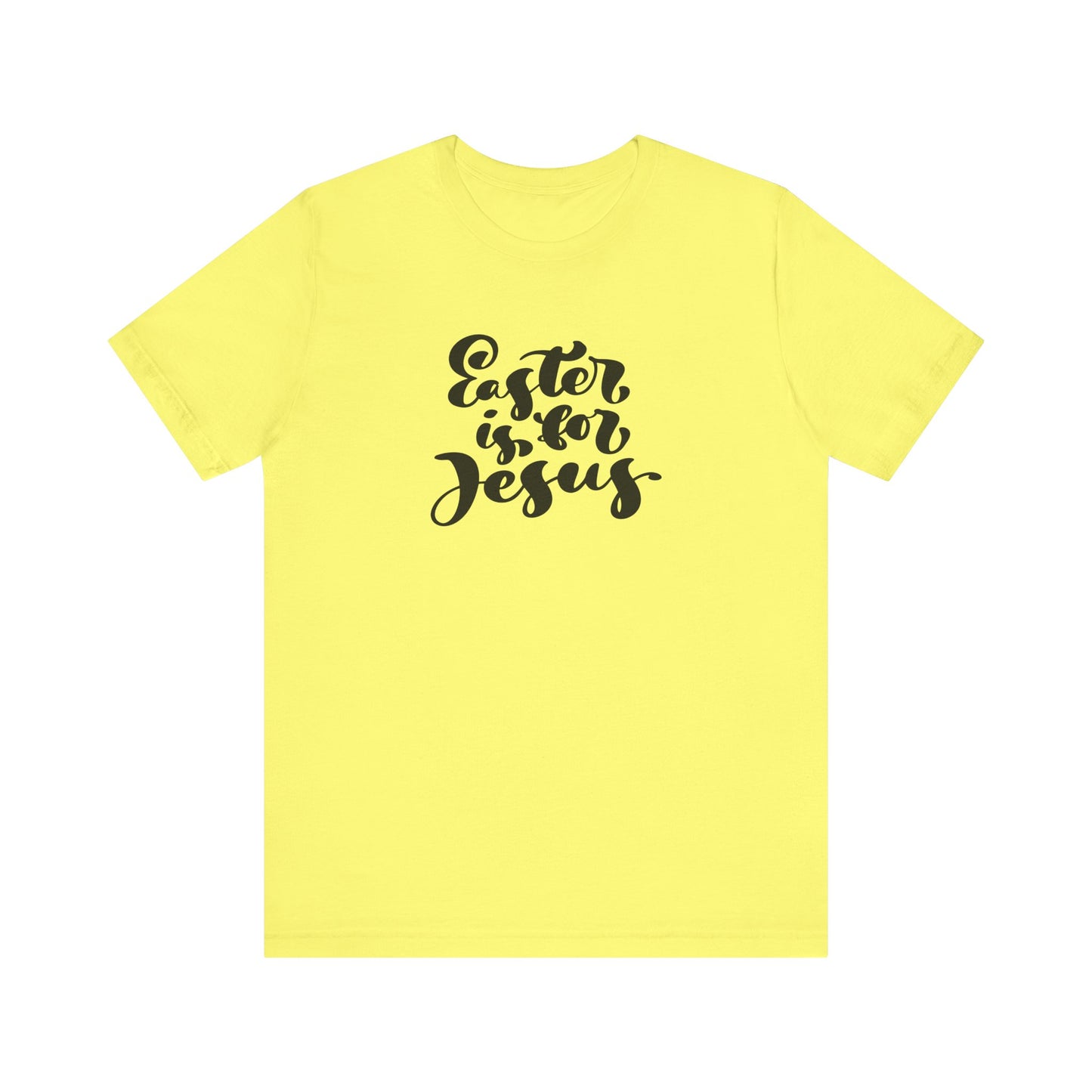 Easter is for Jesus Brush Script Unisex Jersey Short Sleeve Tee