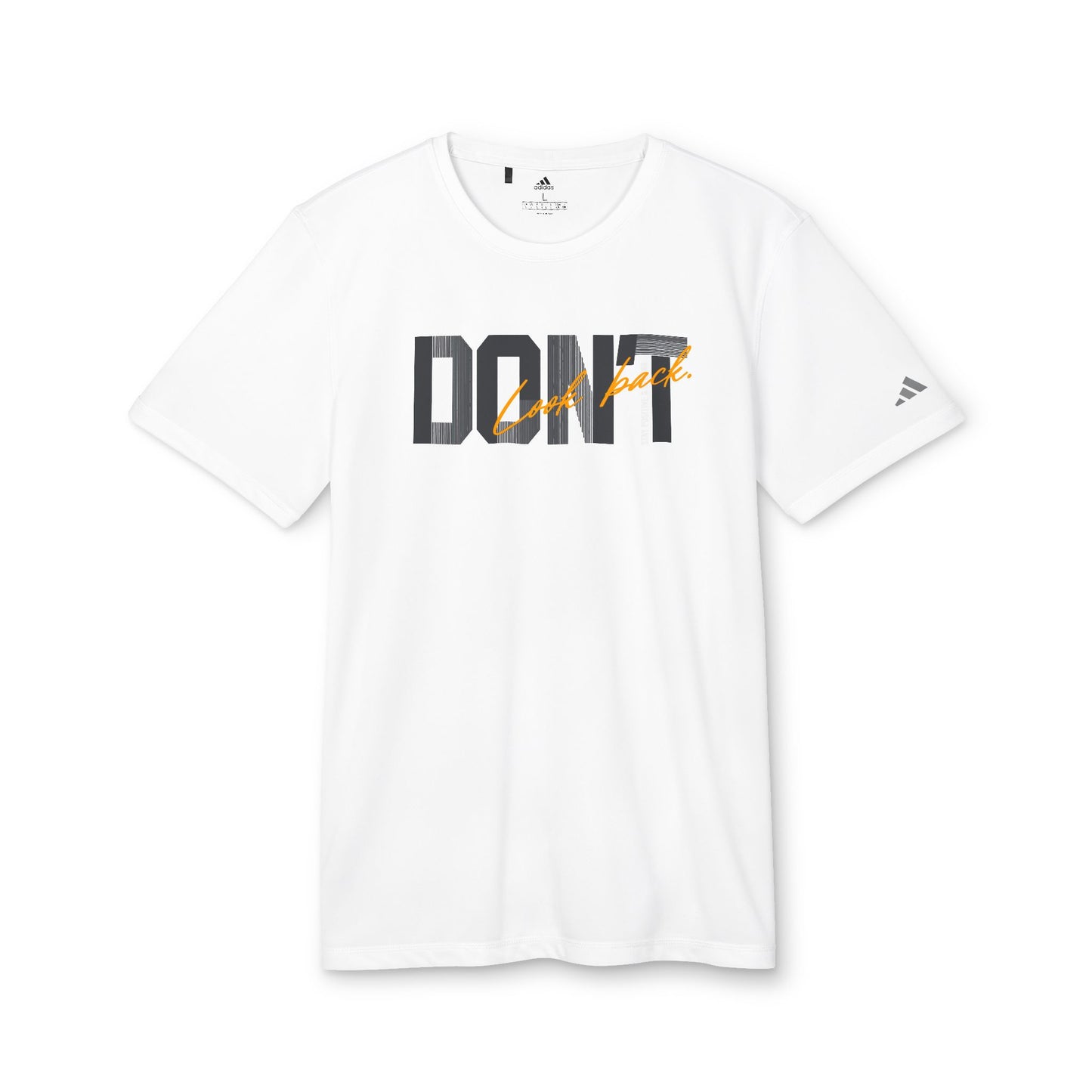 Don't Look Back Adidas Unisex Sport T-Shirt