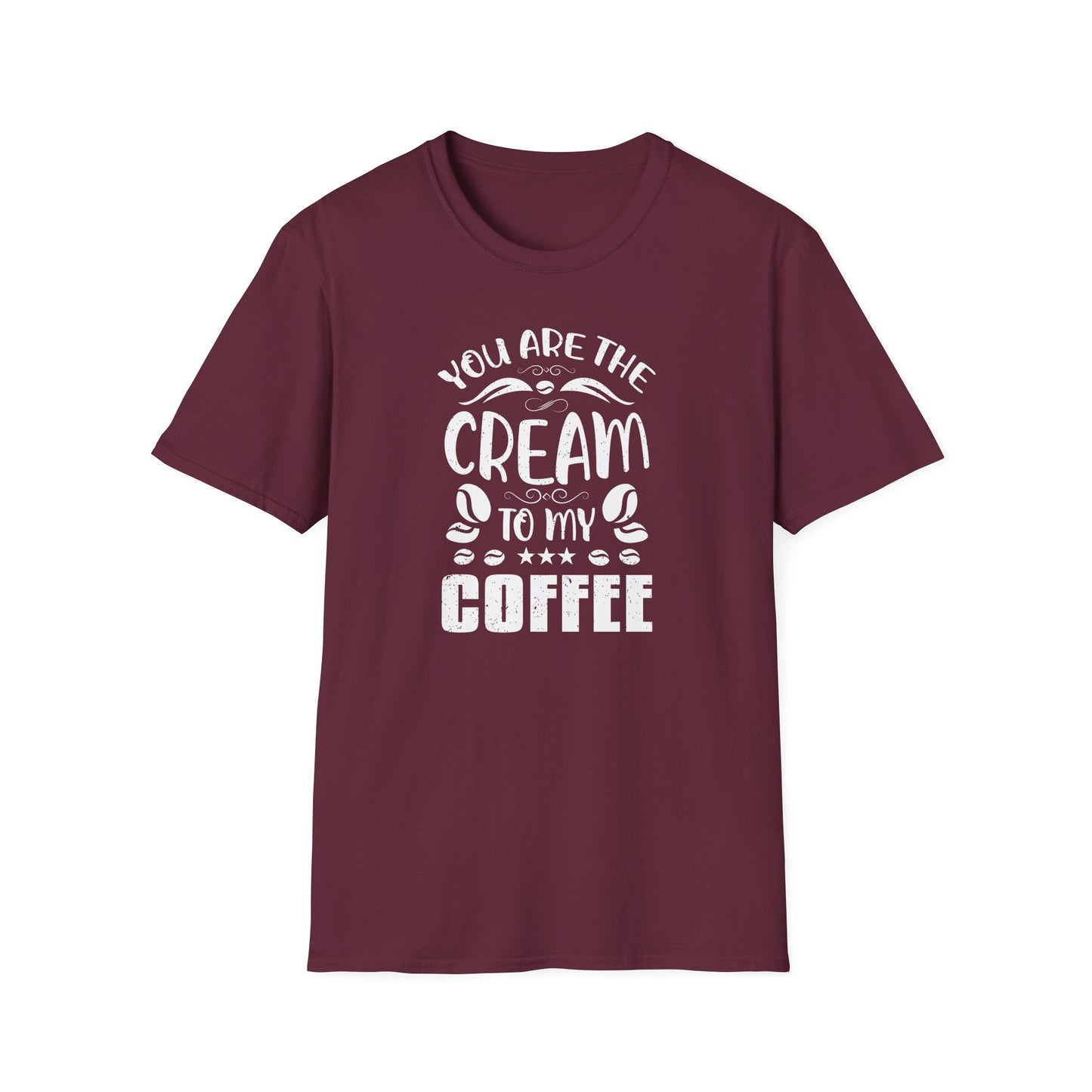 You Are The Cream To My Coffee Softstyle T-Shirt