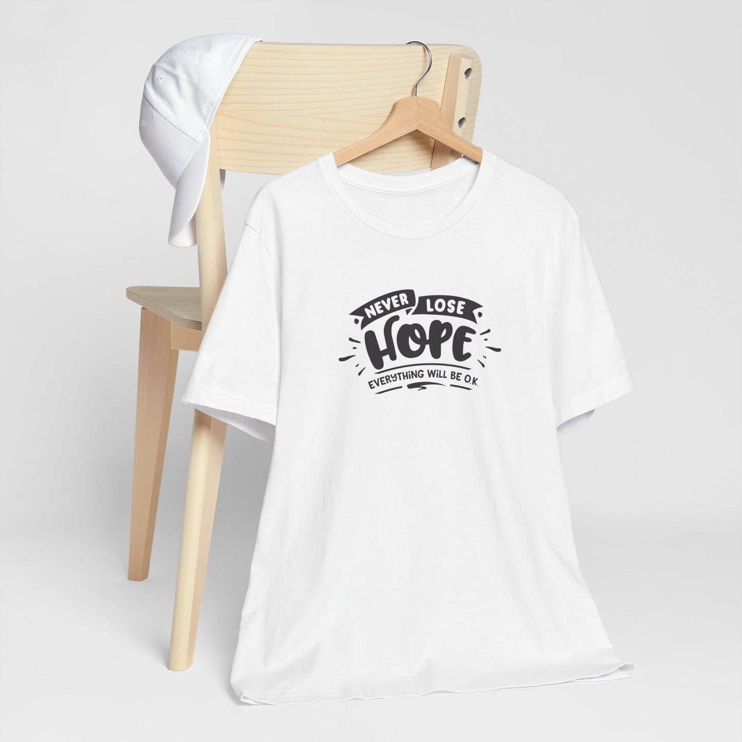 Never Lose Hope Everything Will Be Ok Unisex Jersey Short Sleeve Tee