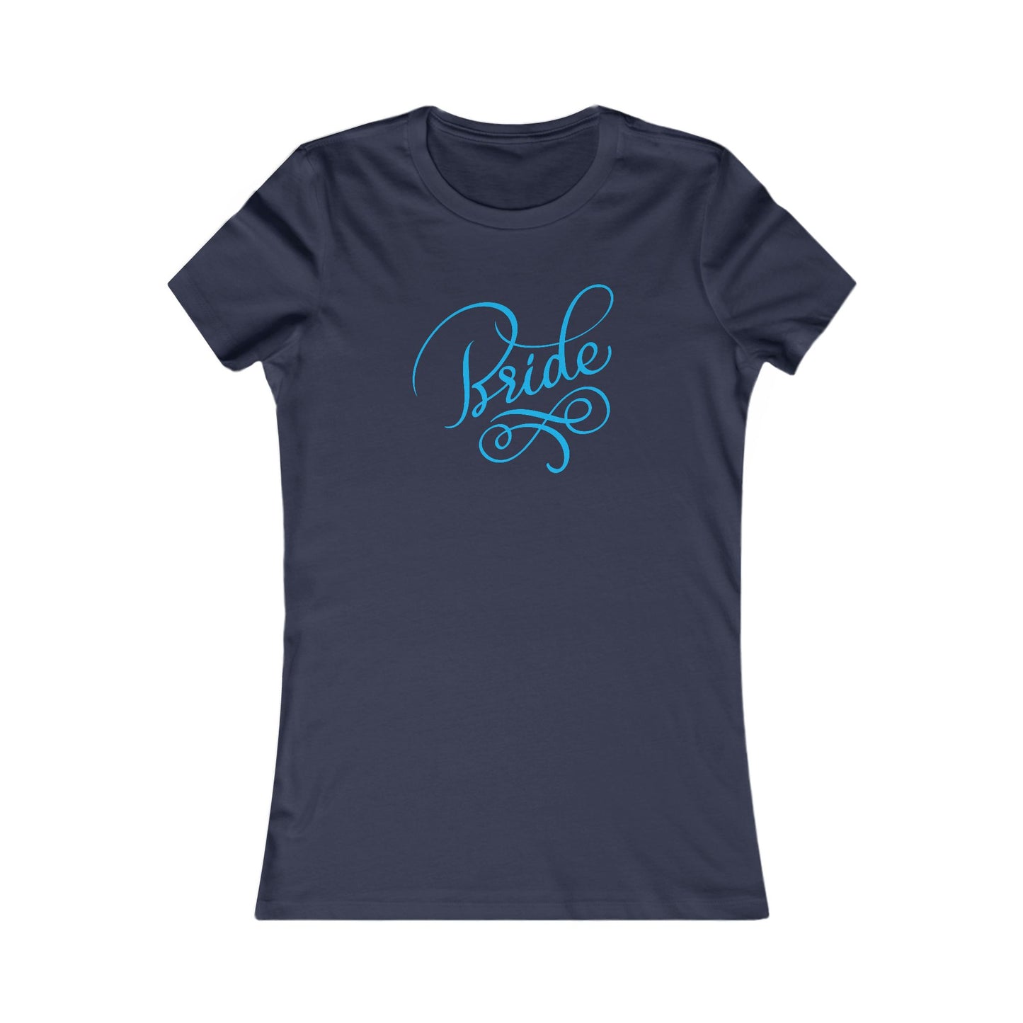Women's Favorite Tee Bride Vibes Blue Print