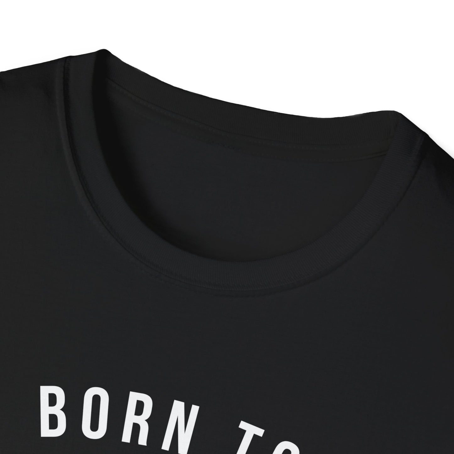 Born To Game Forced To Go To Work Unisex Softstyle T-Shirt