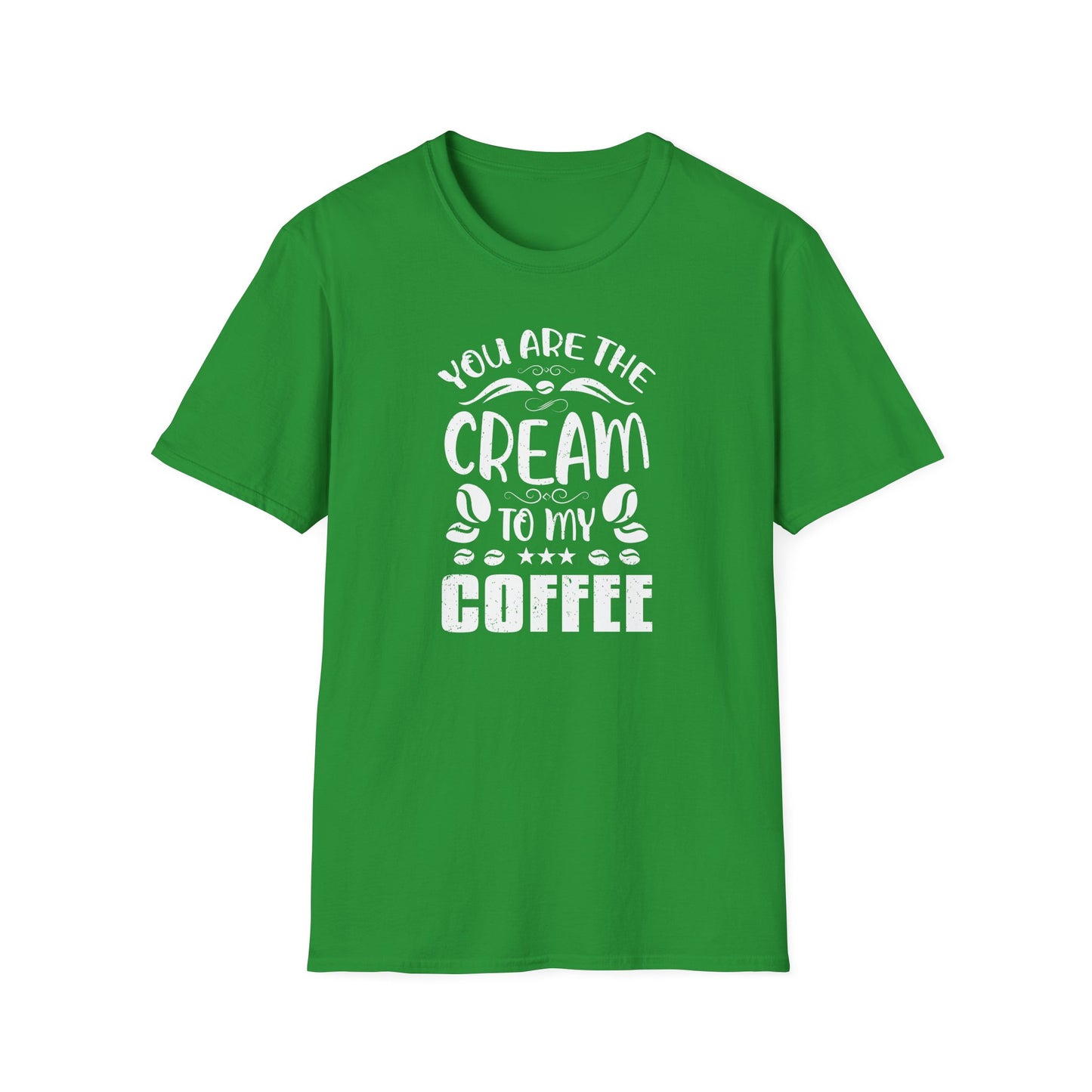 You Are The Cream To My Coffee Softstyle T-Shirt