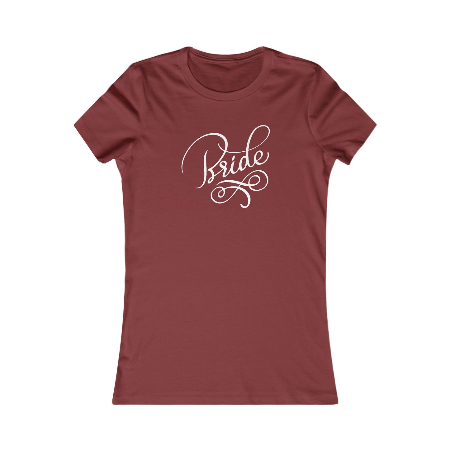 Women's Favorite Tee Bride Vibes White Print
