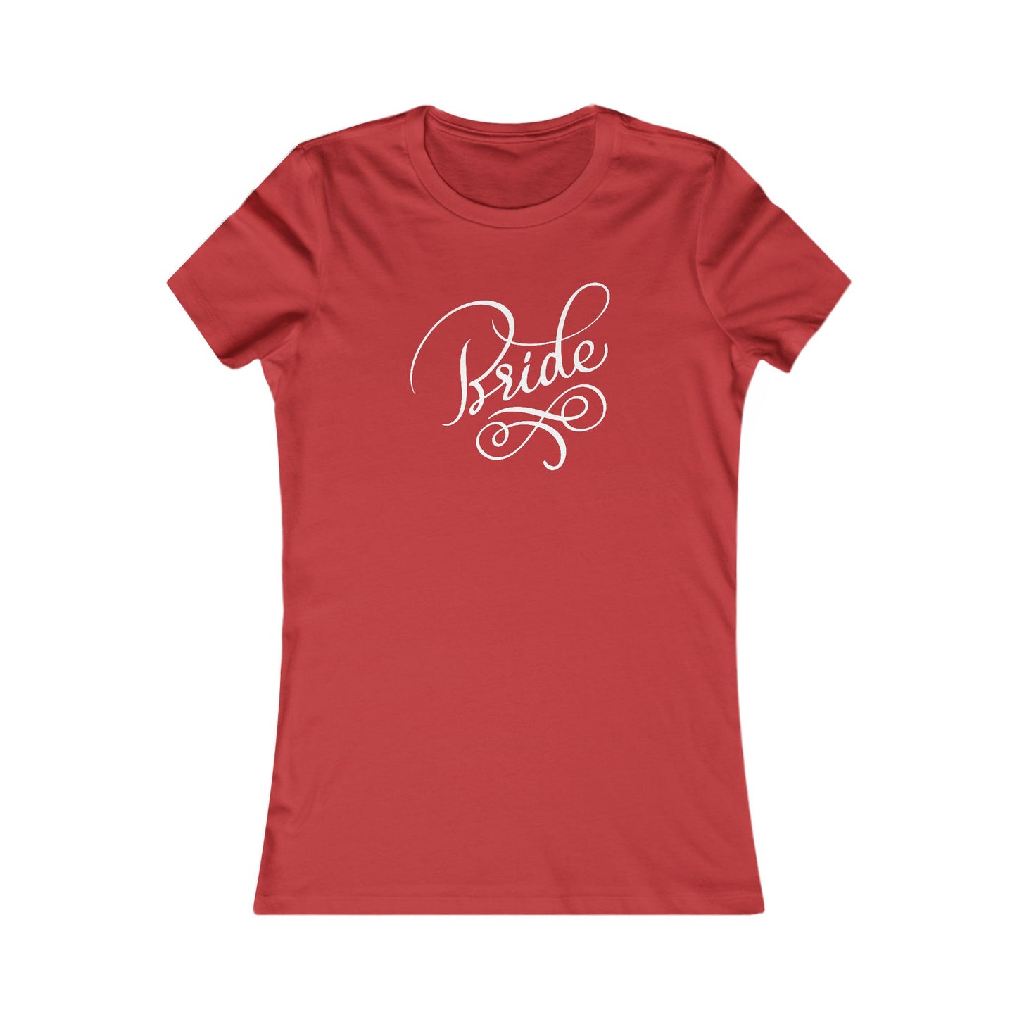 Women's Favorite Tee Bride Vibes White Print
