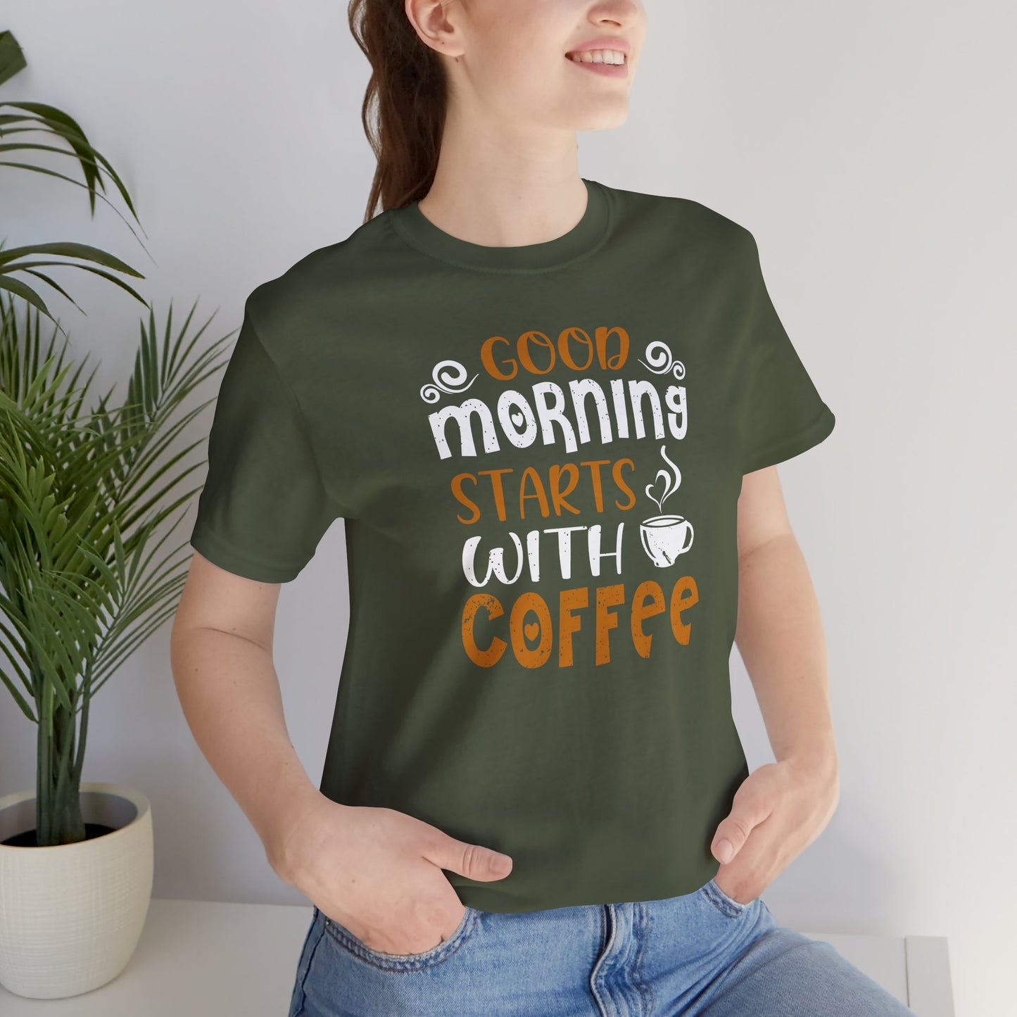 Good Morning Starts With Coffee Unisex Jersey Short Sleeve Tee