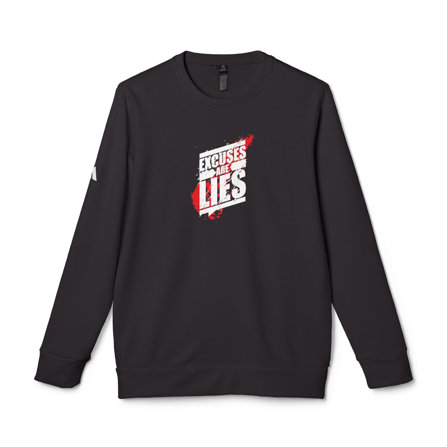 Excuses Are Lies Adidas Unisex Cozy Fleece Sweatshirt