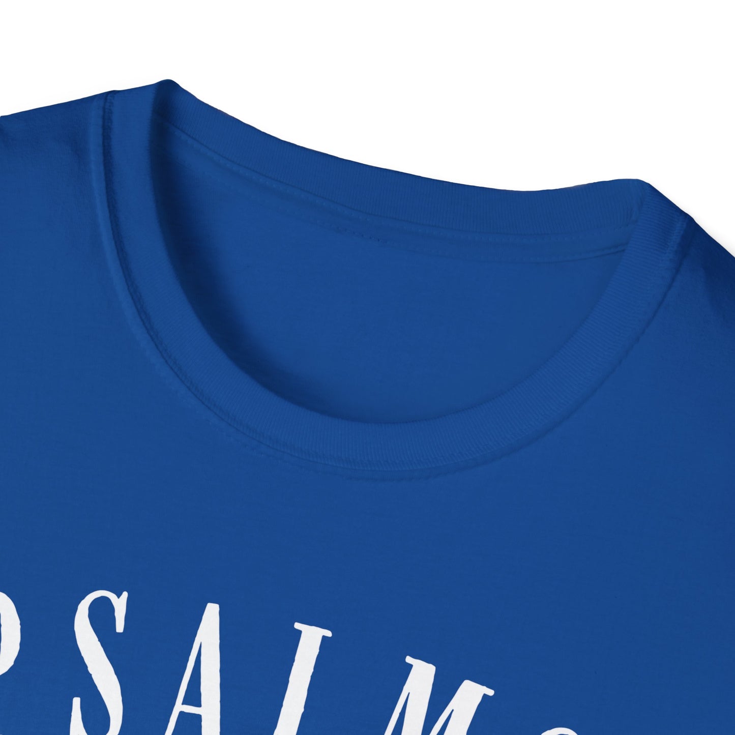Psalms 91:4 Under His Wings You Will Find Refuge Softstyle T-Shirt