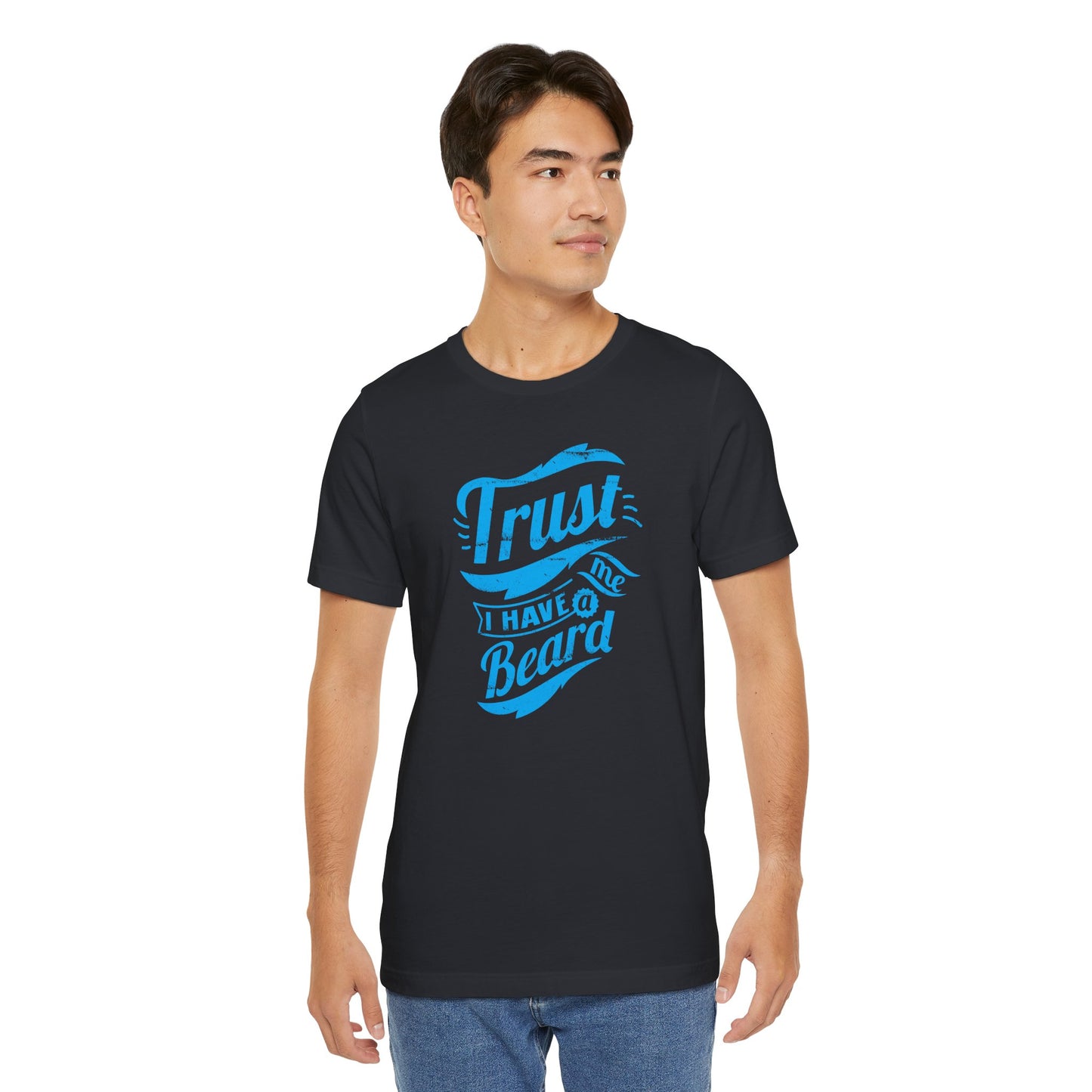 Trust Me I Have A Beard Men's Jersey Short Sleeve Tee