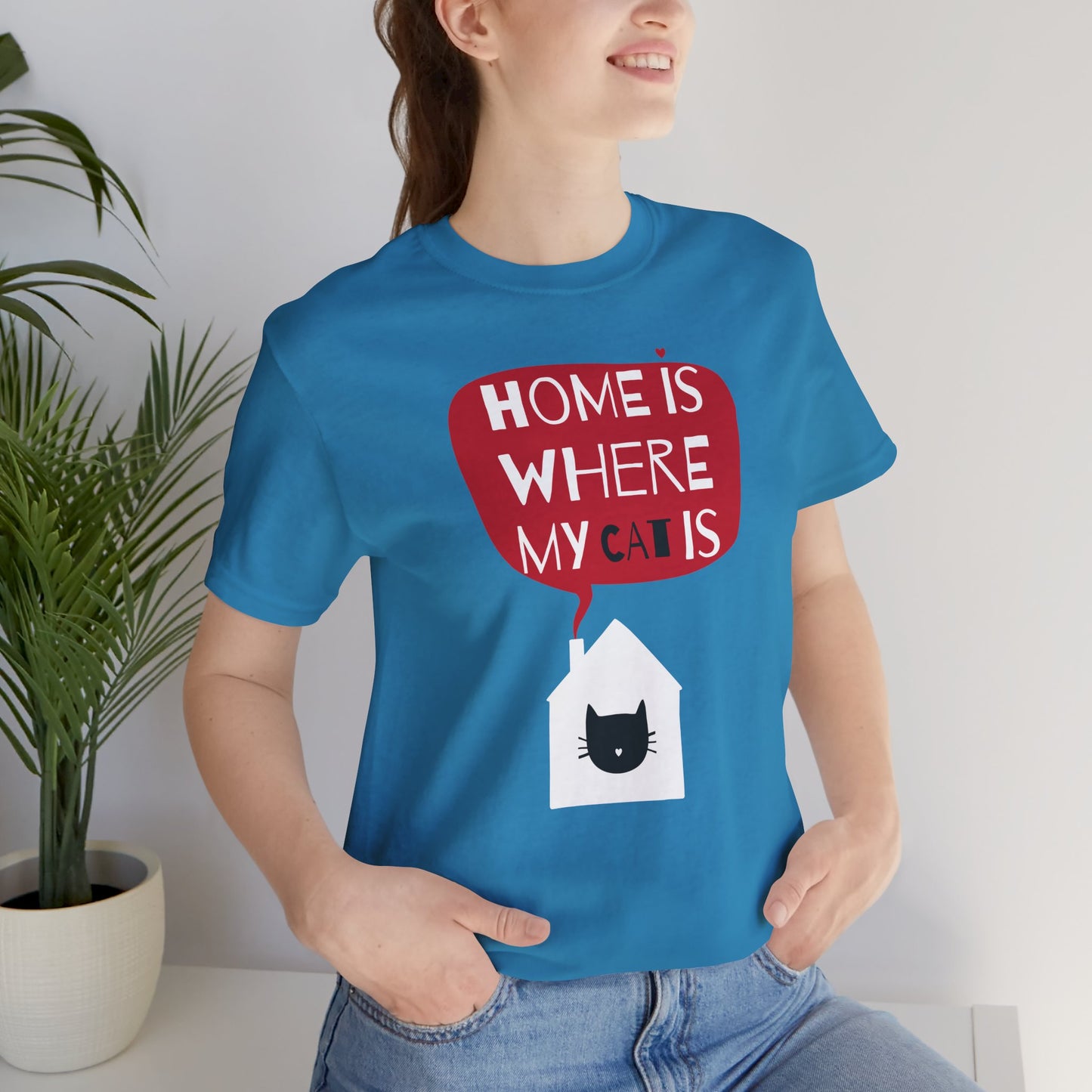 Home Is Where My Cat Is Unisex Jersey Short Sleeve Tee