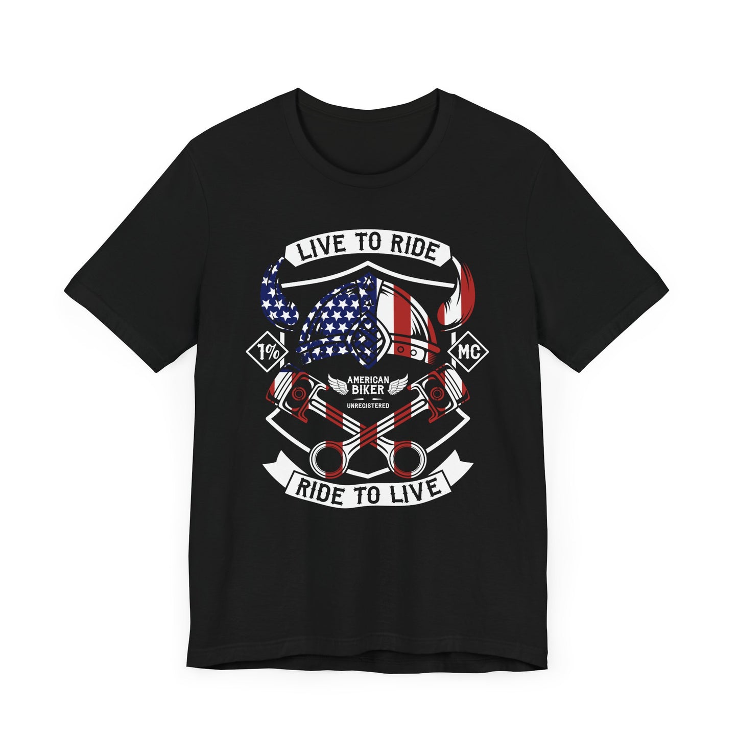 Live To Ride Ride To Live 1% MC Unisex Jersey Short Sleeve Tee
