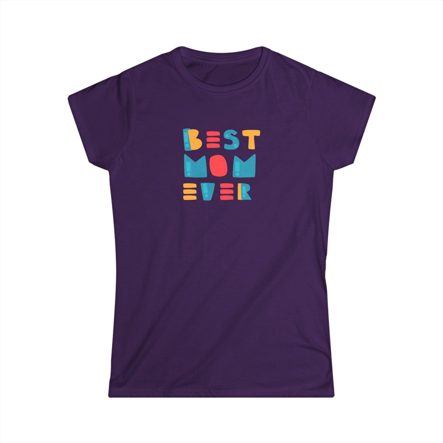 Best Mom Ever Multi Color Print Women's Softstyle Tee