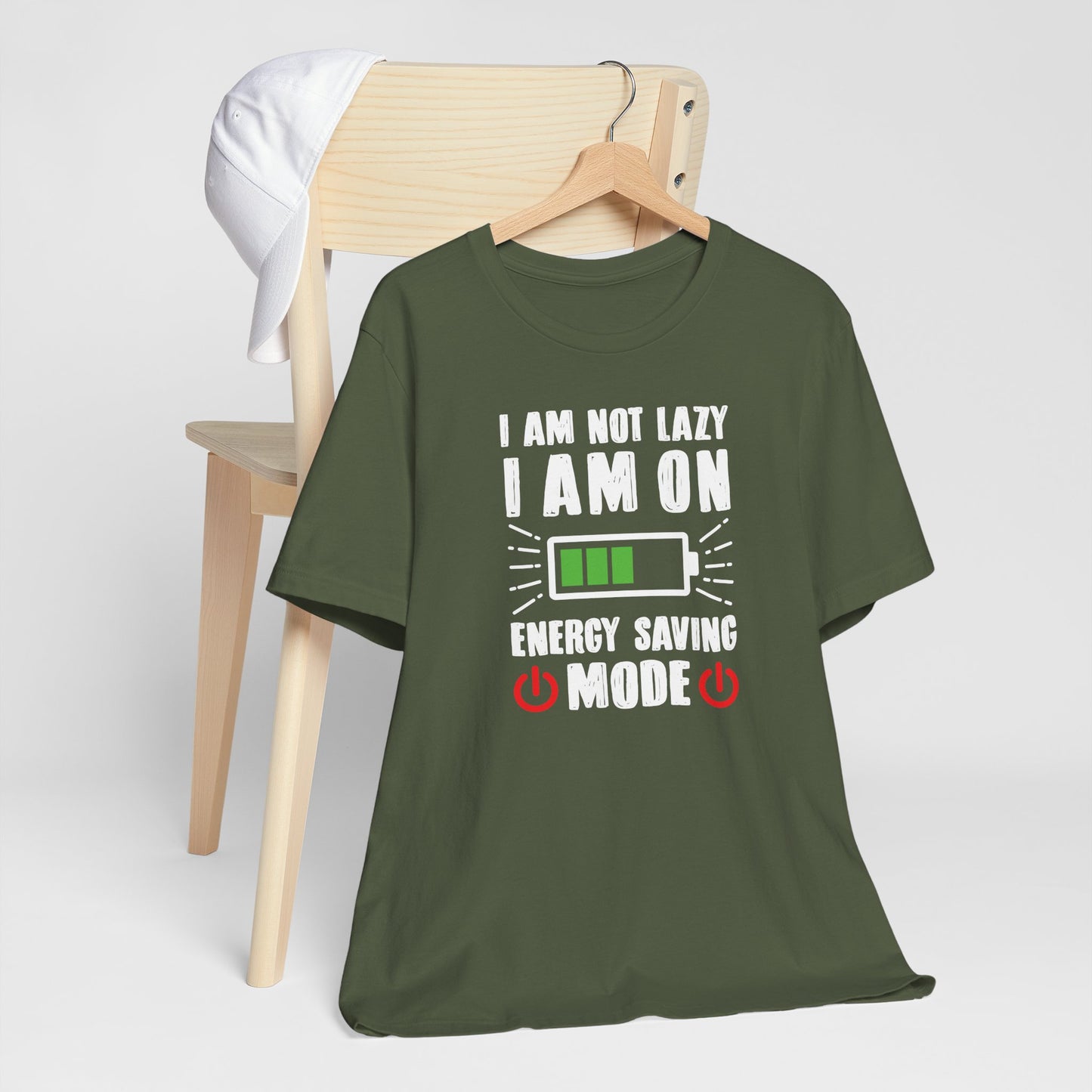 I Am Not Lazy I Am On Energy Saving Mode Unisex Jersey Short Sleeve Tee