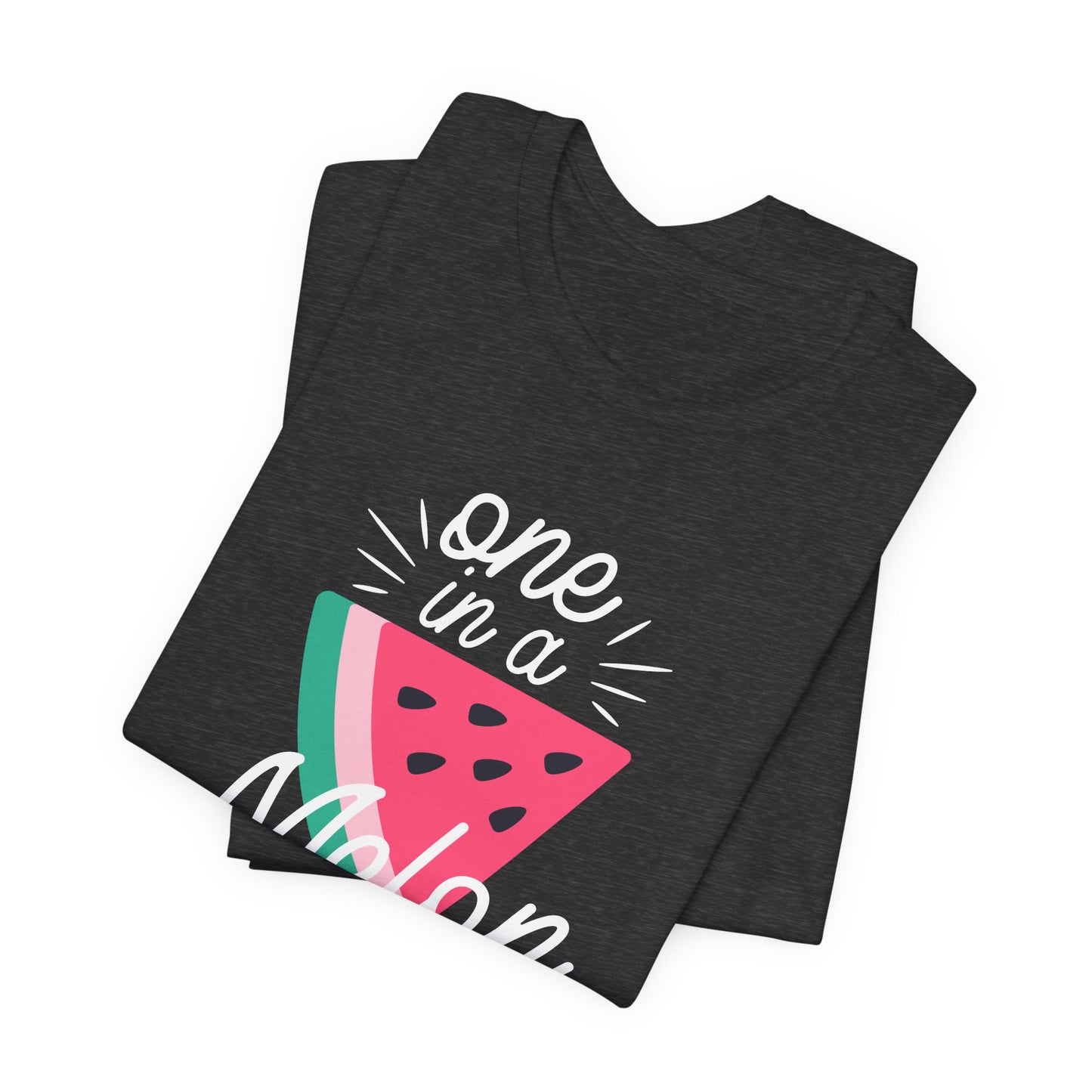 One In A Melon Unisex Jersey Short Sleeve Tee