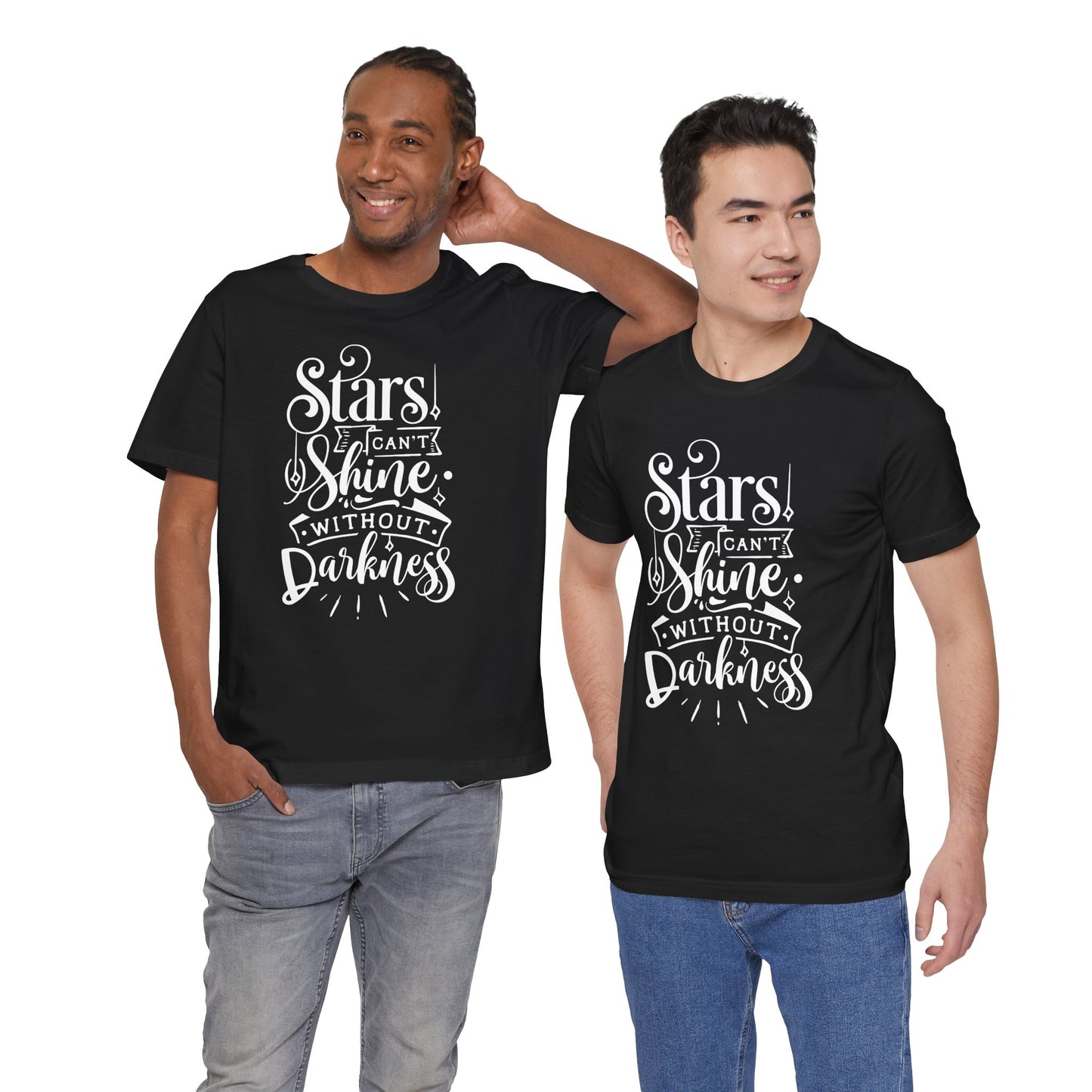 Stars Can't Shine Without Darkness Unisex Jersey Short Sleeve Tee