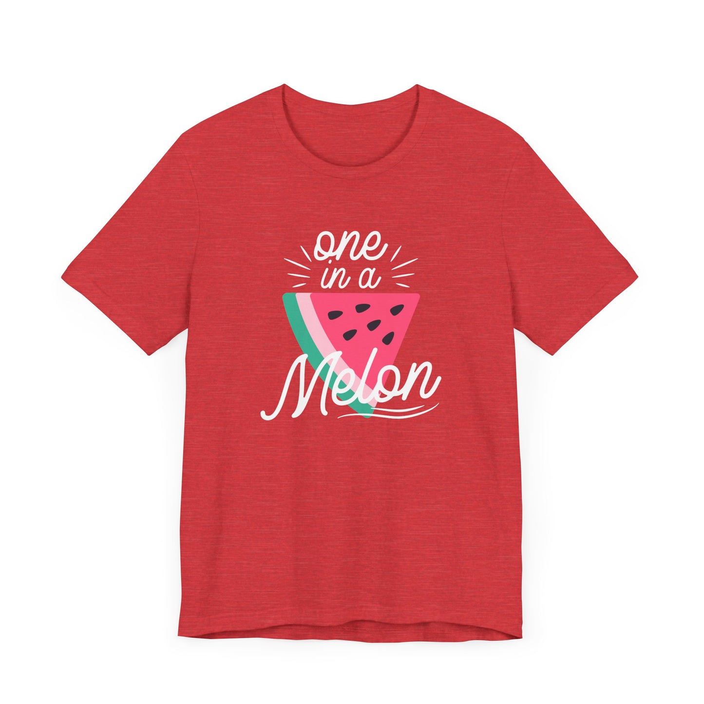 One In A Melon Unisex Jersey Short Sleeve Tee