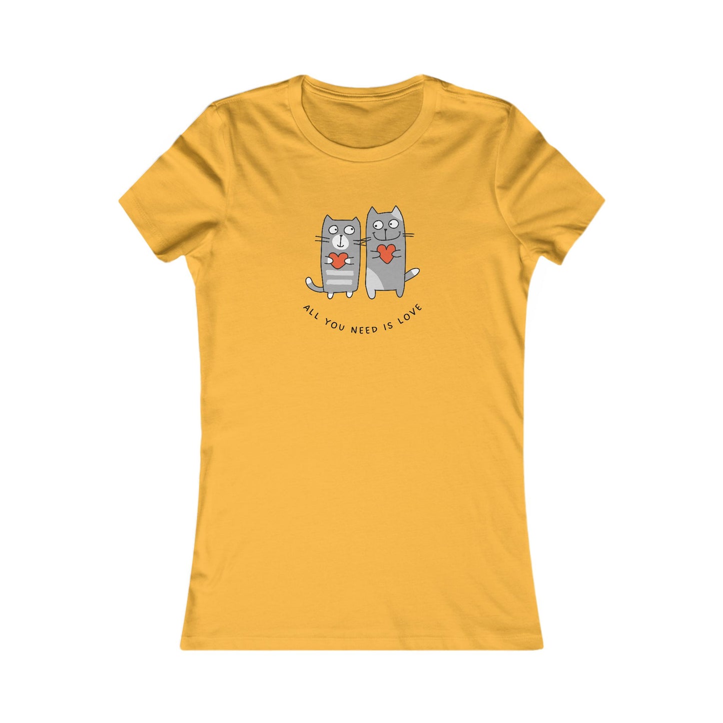 All You Need Is Love with Cats & Hearts 🐾❤️ Women's Favorite T-Shirt