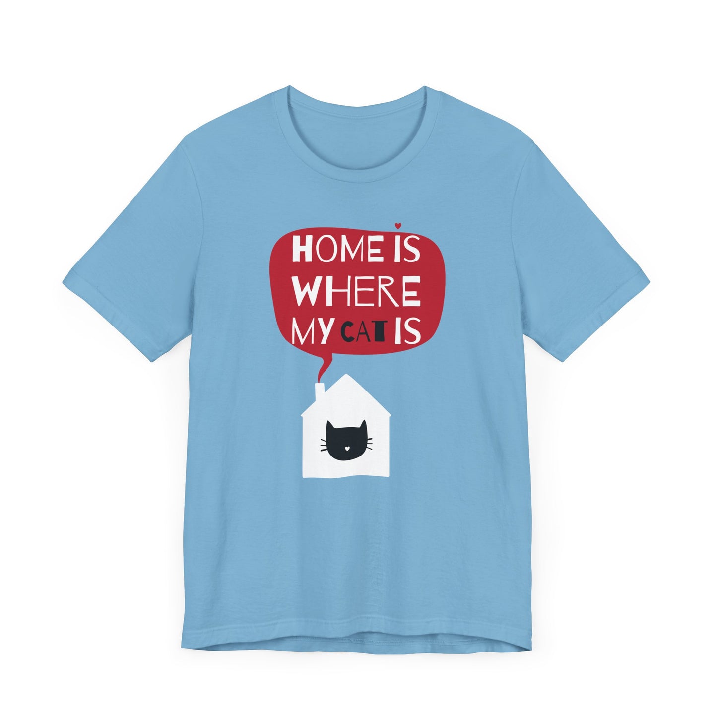 Home Is Where My Cat Is Unisex Jersey Short Sleeve Tee