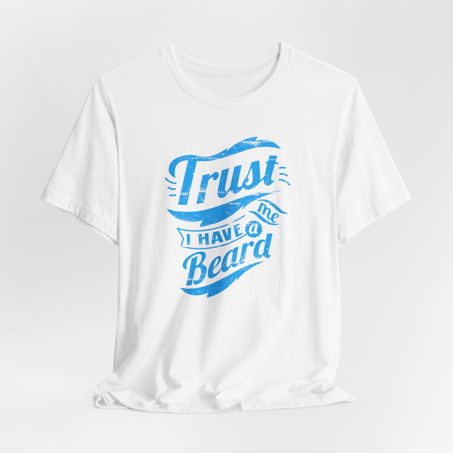Trust Me I Have A Beard Men's Jersey Short Sleeve Tee