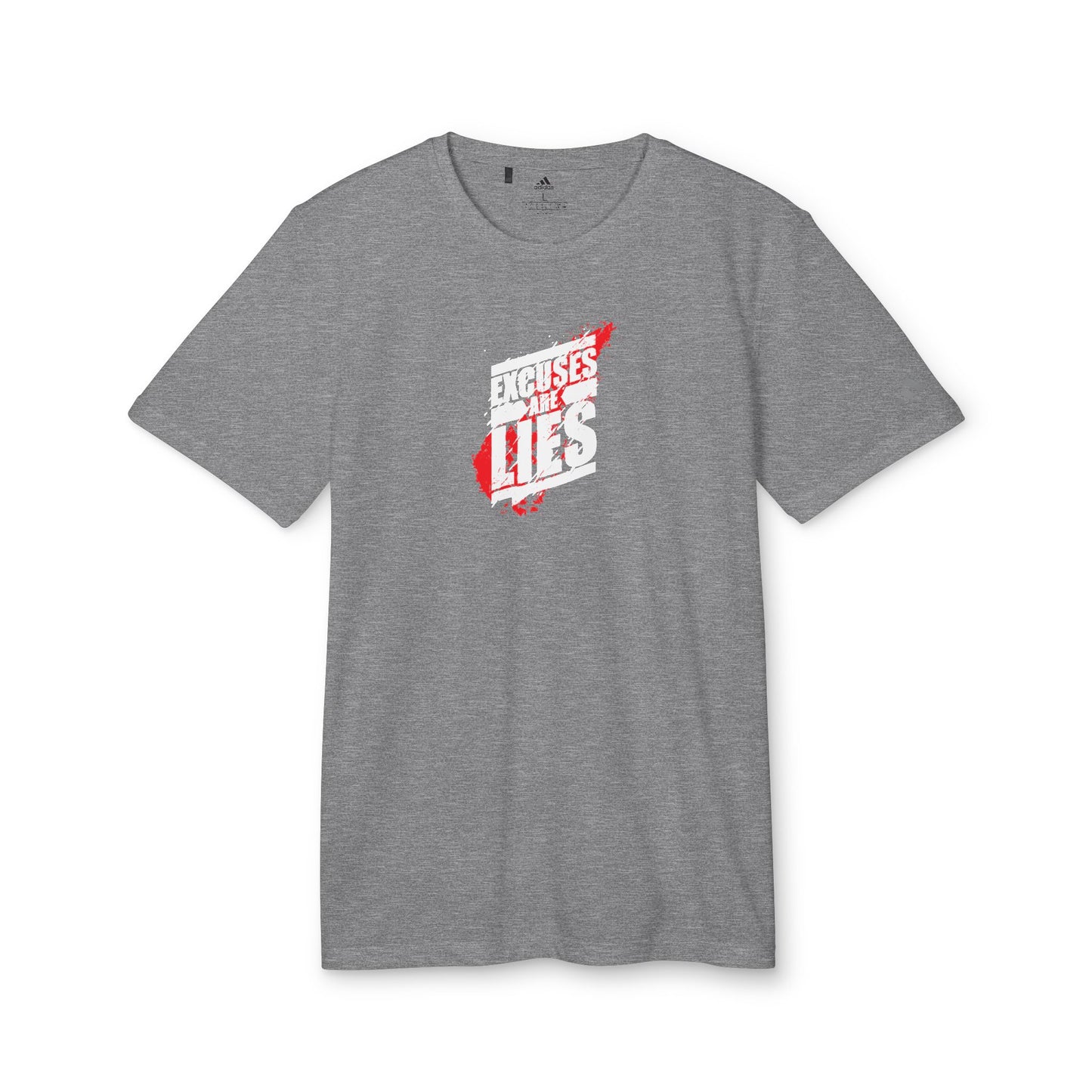 Excuses Are Lies Adidas Unisex Sport T-Shirt