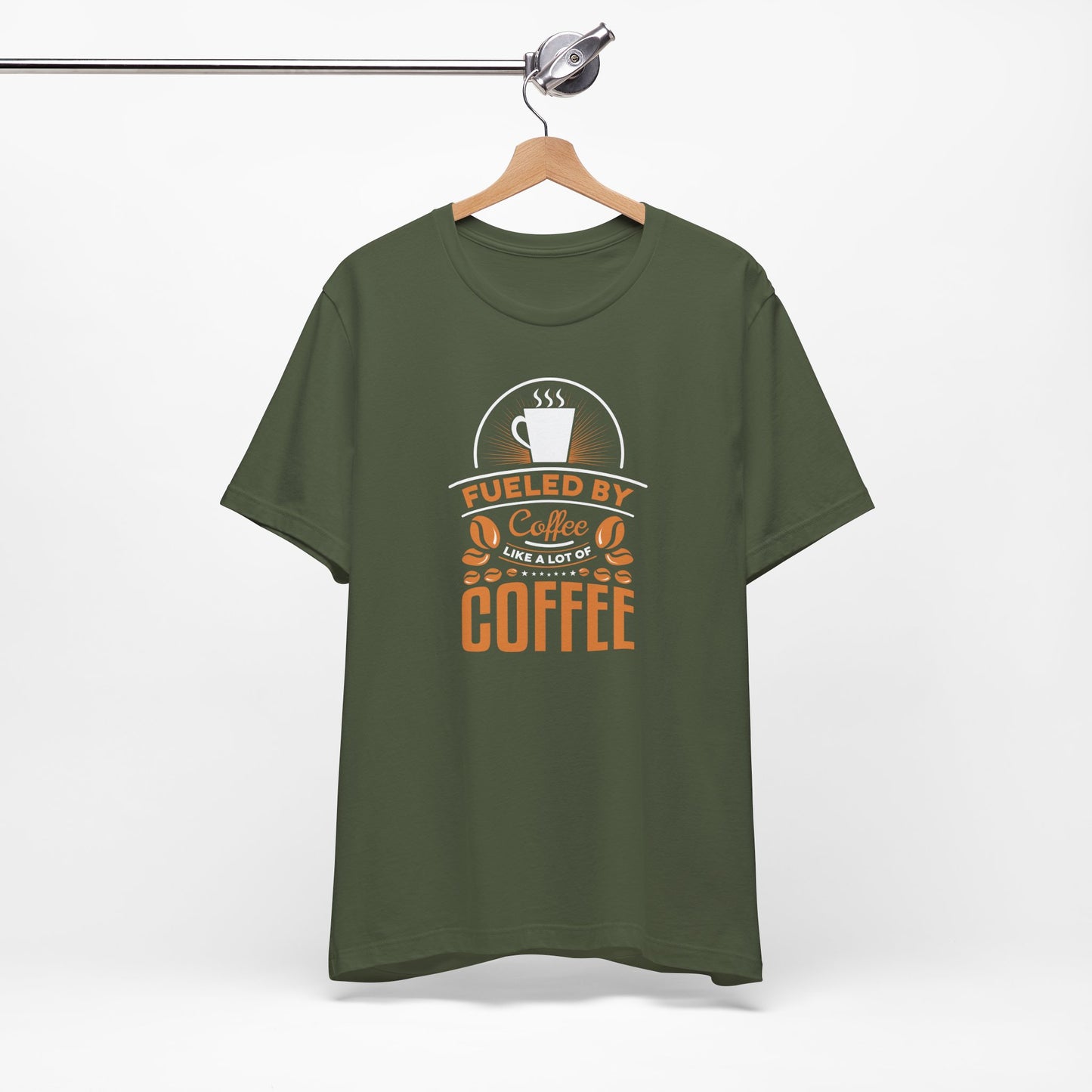 Fueled By Coffee Like A Lot Of Coffee Unisex Jersey Short Sleeve Tee