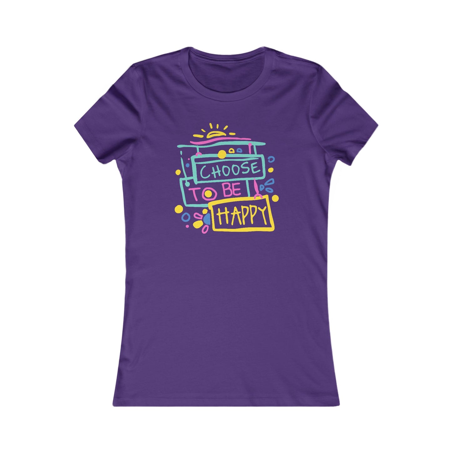Choose To Be Happy Women's Favorite Tee
