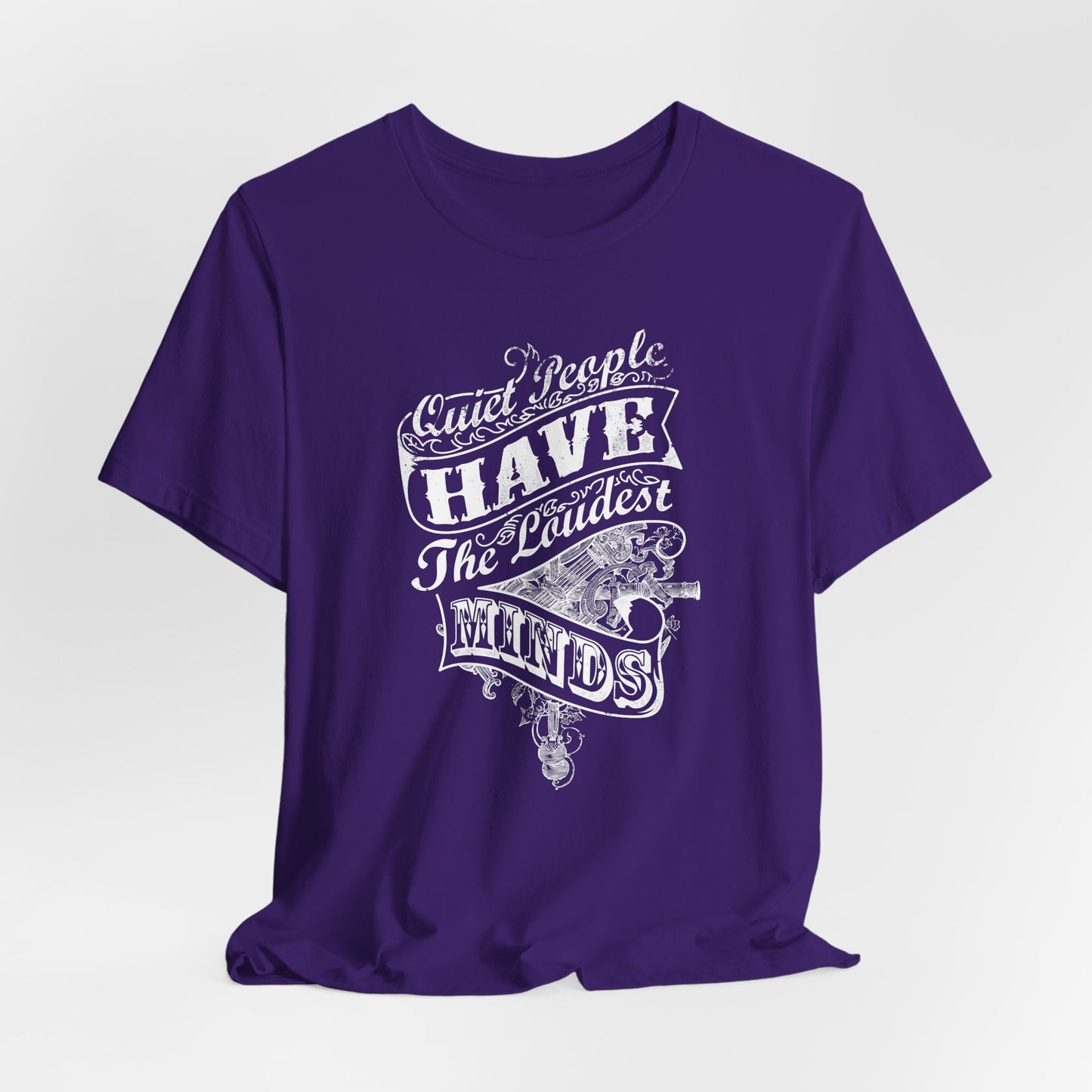 Quiet People Have The Loudest Minds Unisex Jersey Short Sleeve Tee