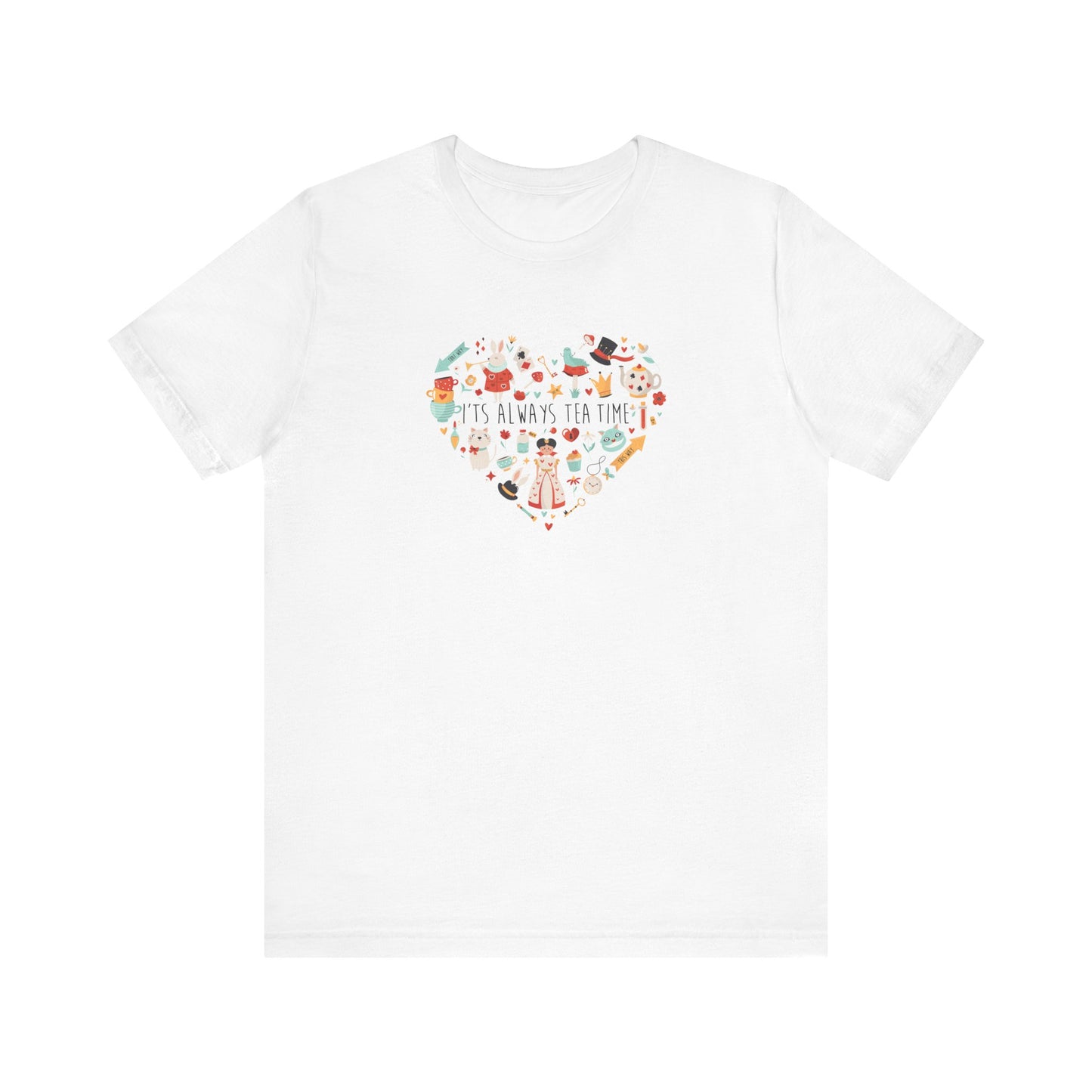 It's Always Tea Time Alice In Wonderland Inspired Unisex Jersey Short Sleeve Tee