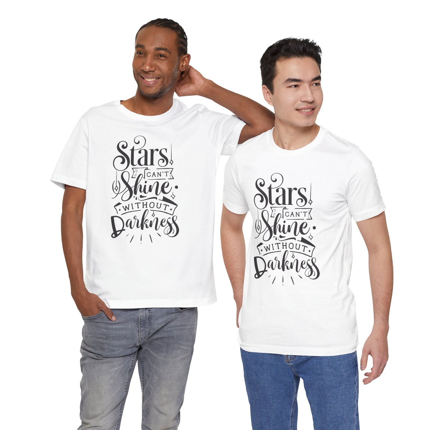Stars Can't Shine Without Darkness Unisex Jersey Short Sleeve Tee