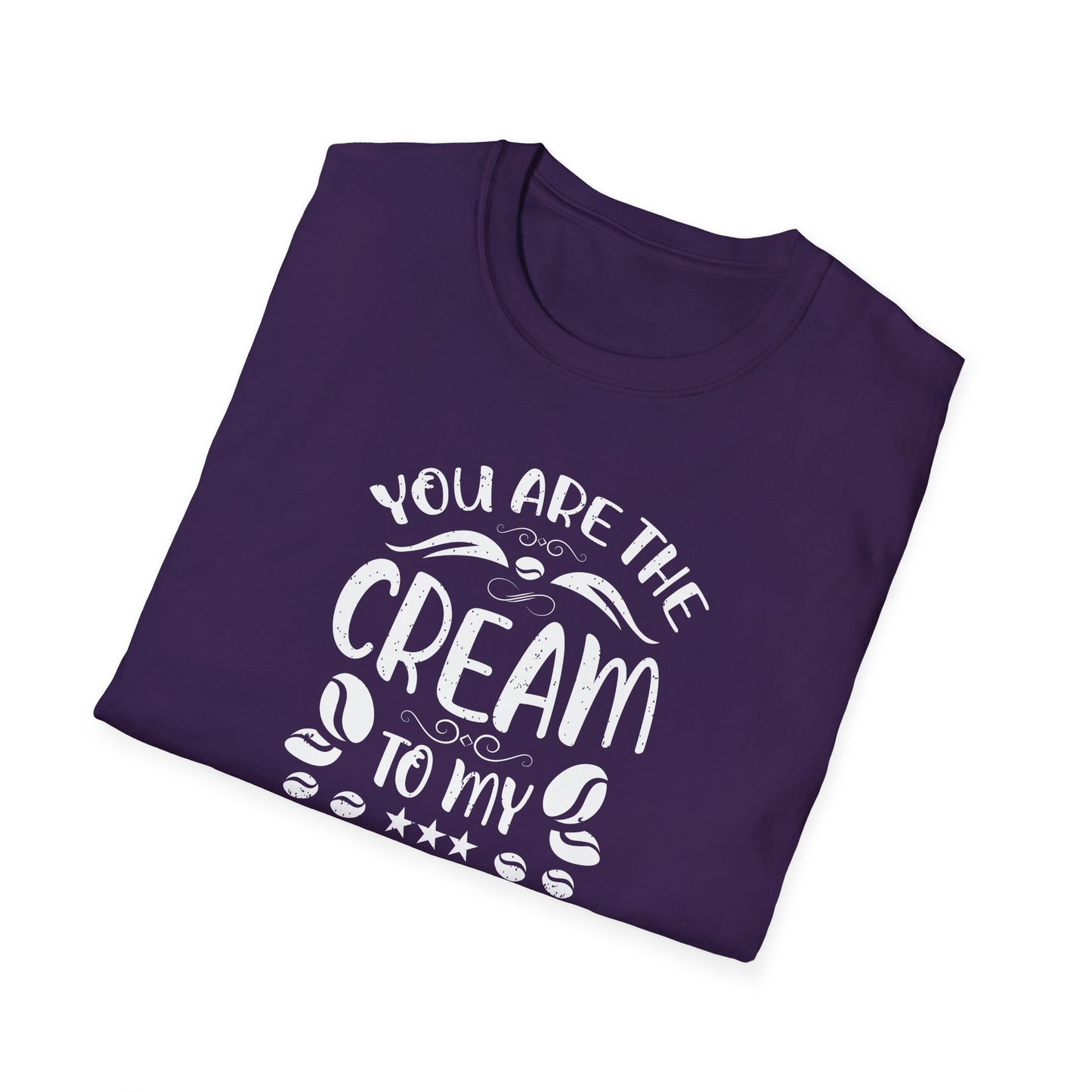 You Are The Cream To My Coffee Softstyle T-Shirt