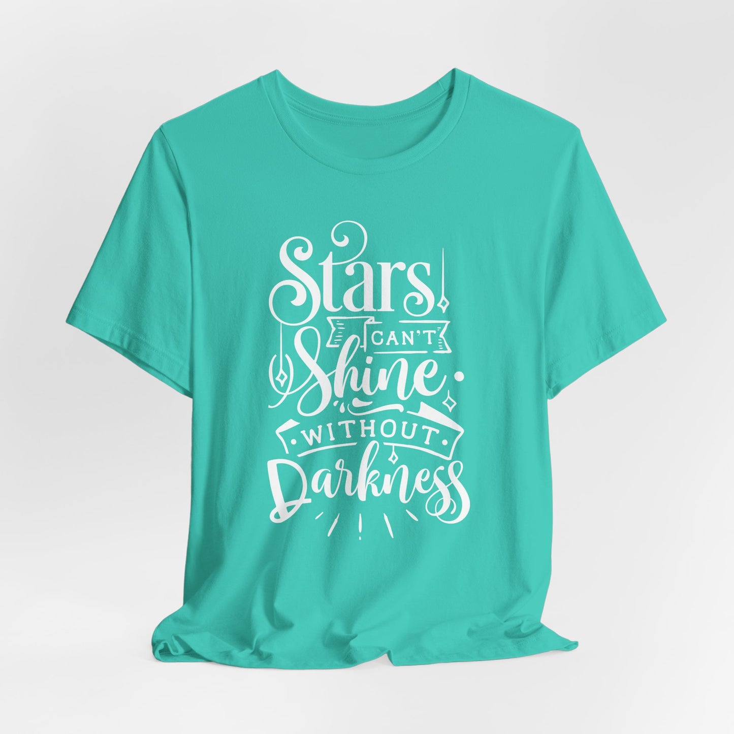 Stars Can't Shine Without Darkness Unisex Jersey Short Sleeve Tee