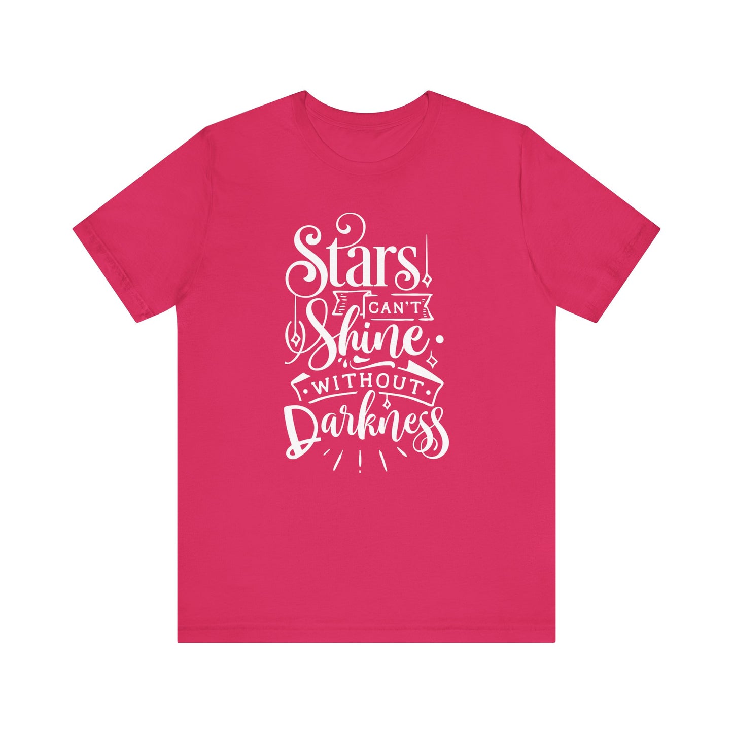 Stars Can't Shine Without Darkness Unisex Jersey Short Sleeve Tee