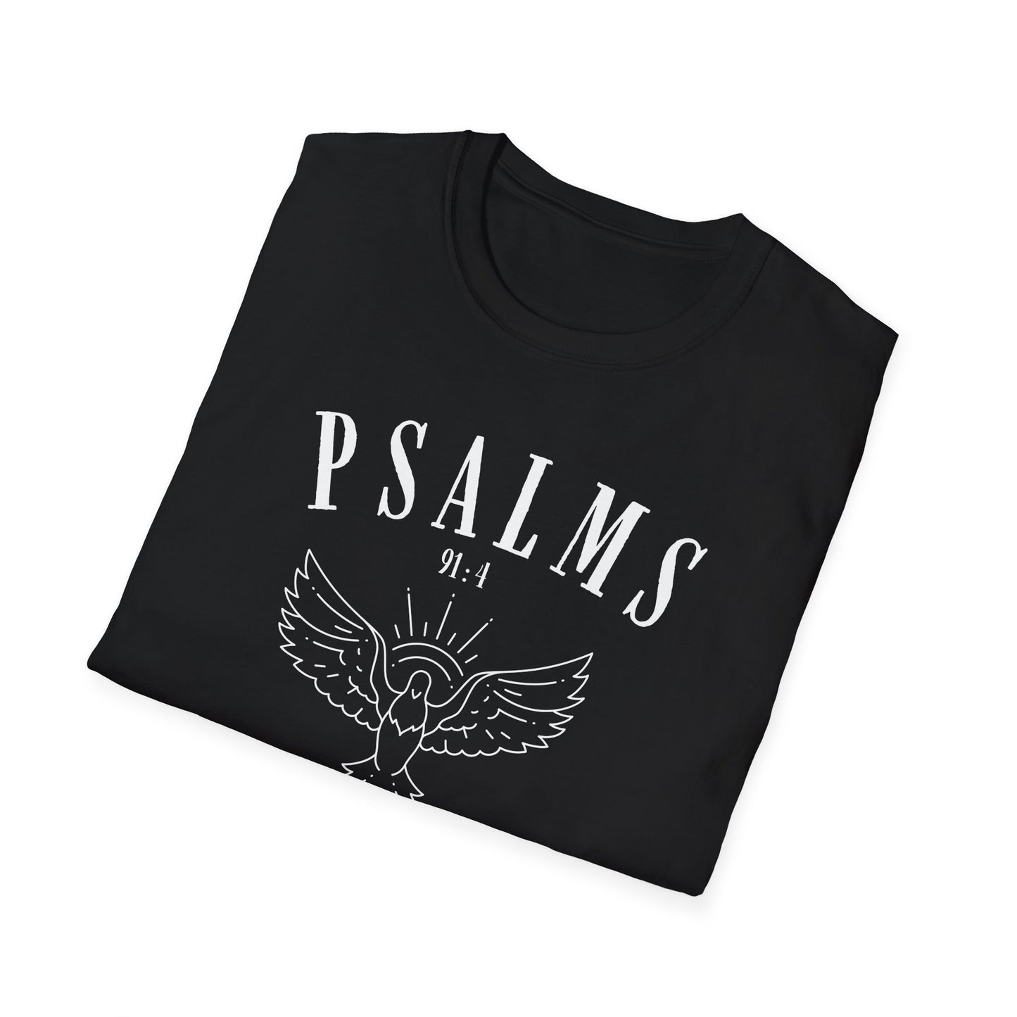 Psalms 91:4 Under His Wings You Will Find Refuge Softstyle T-Shirt