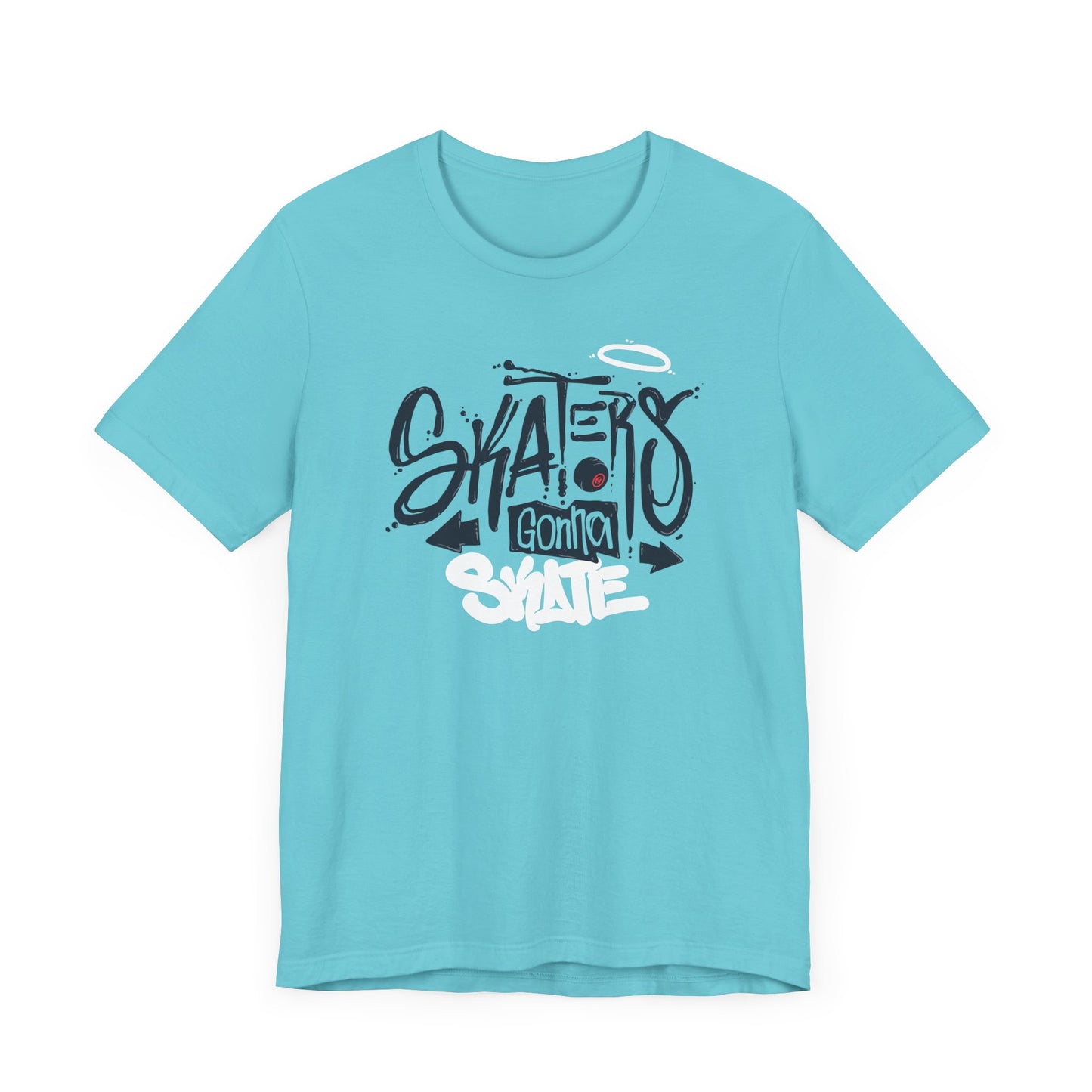 Skaters Gonna Skate Unisex Jersey Short Sleeve Tee