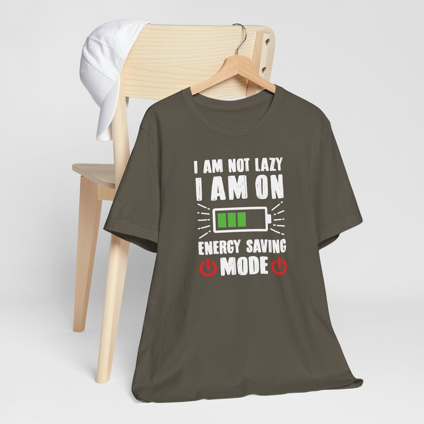 I Am Not Lazy I Am On Energy Saving Mode Unisex Jersey Short Sleeve Tee