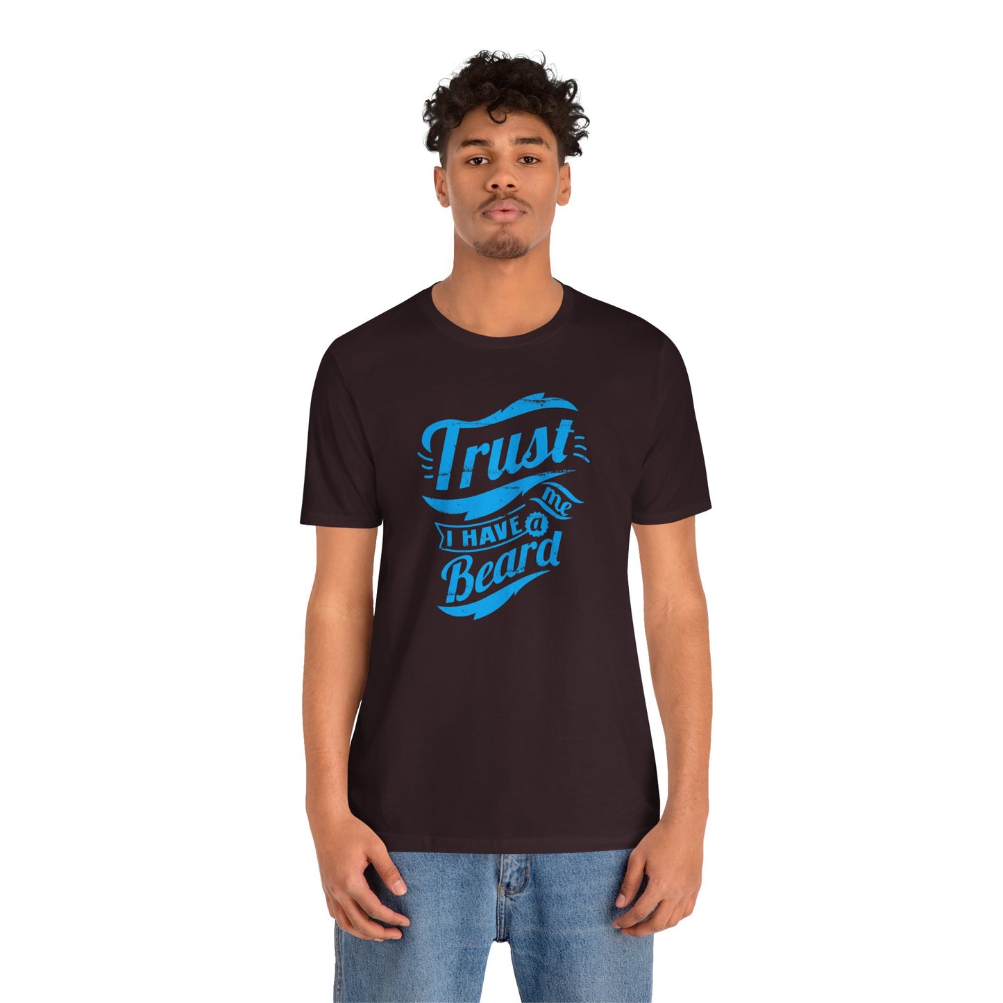 Trust Me I Have A Beard Men's Jersey Short Sleeve Tee