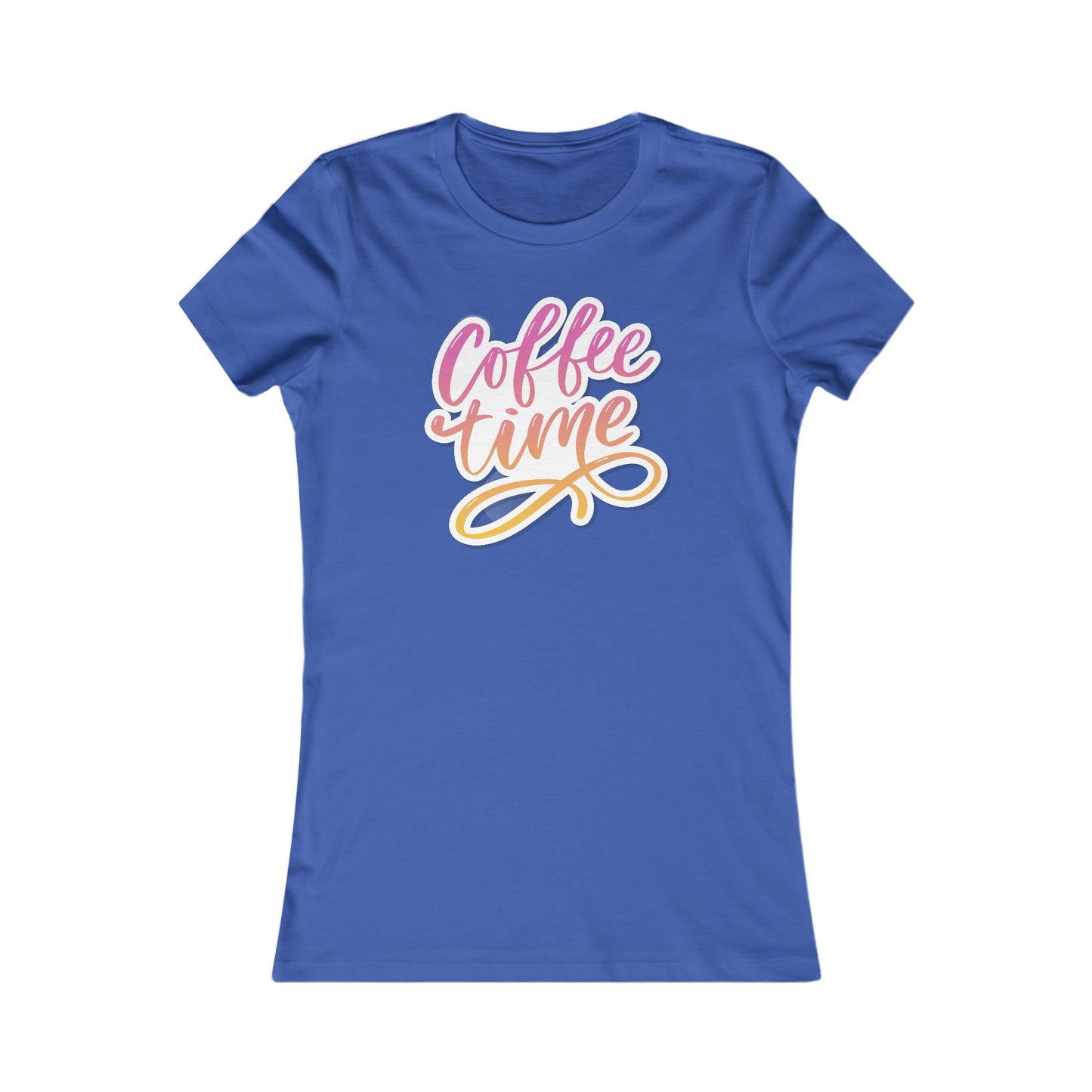 Coffee Time Women's Favorite Tee